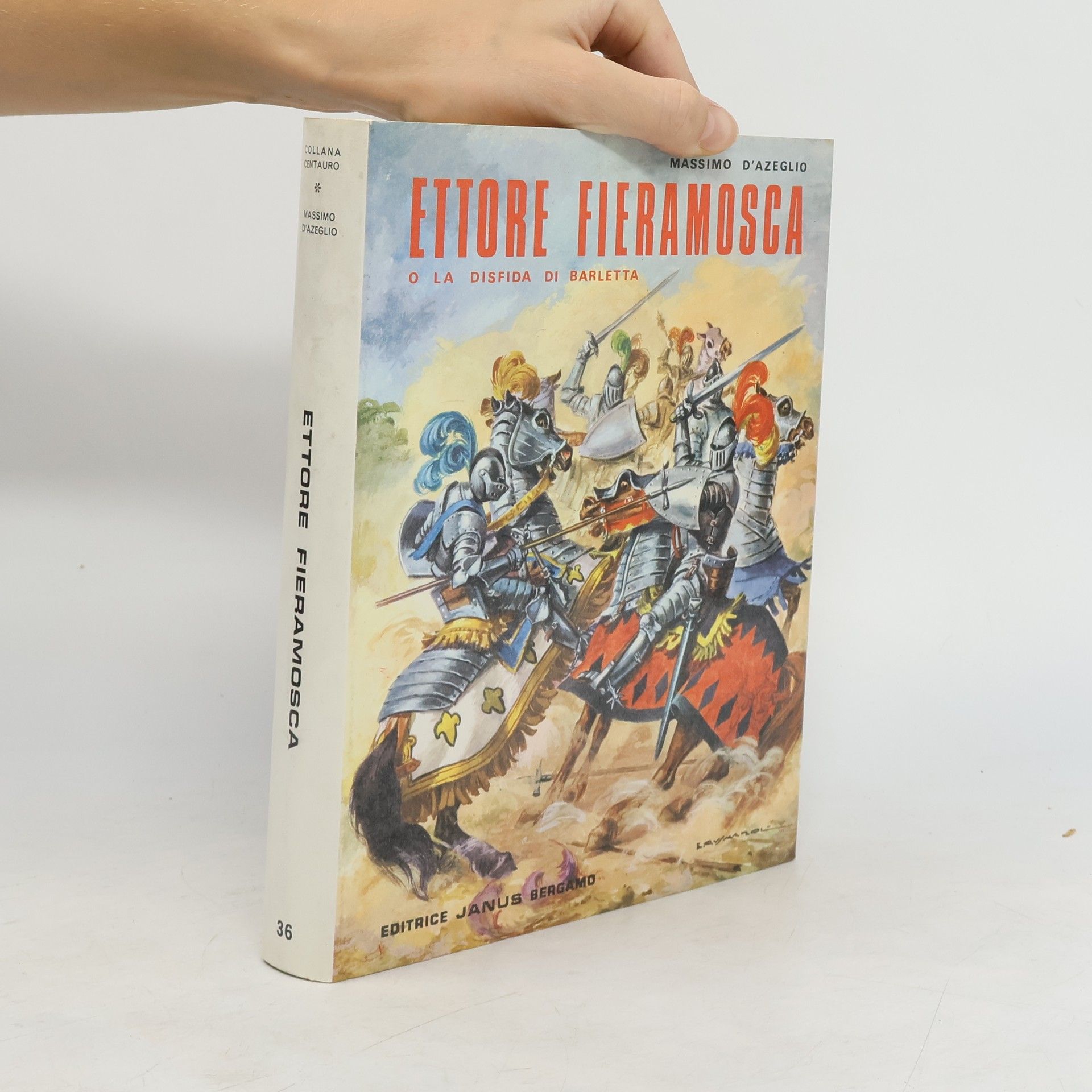 Ettore Fieramosca, O La disfida di Barletta