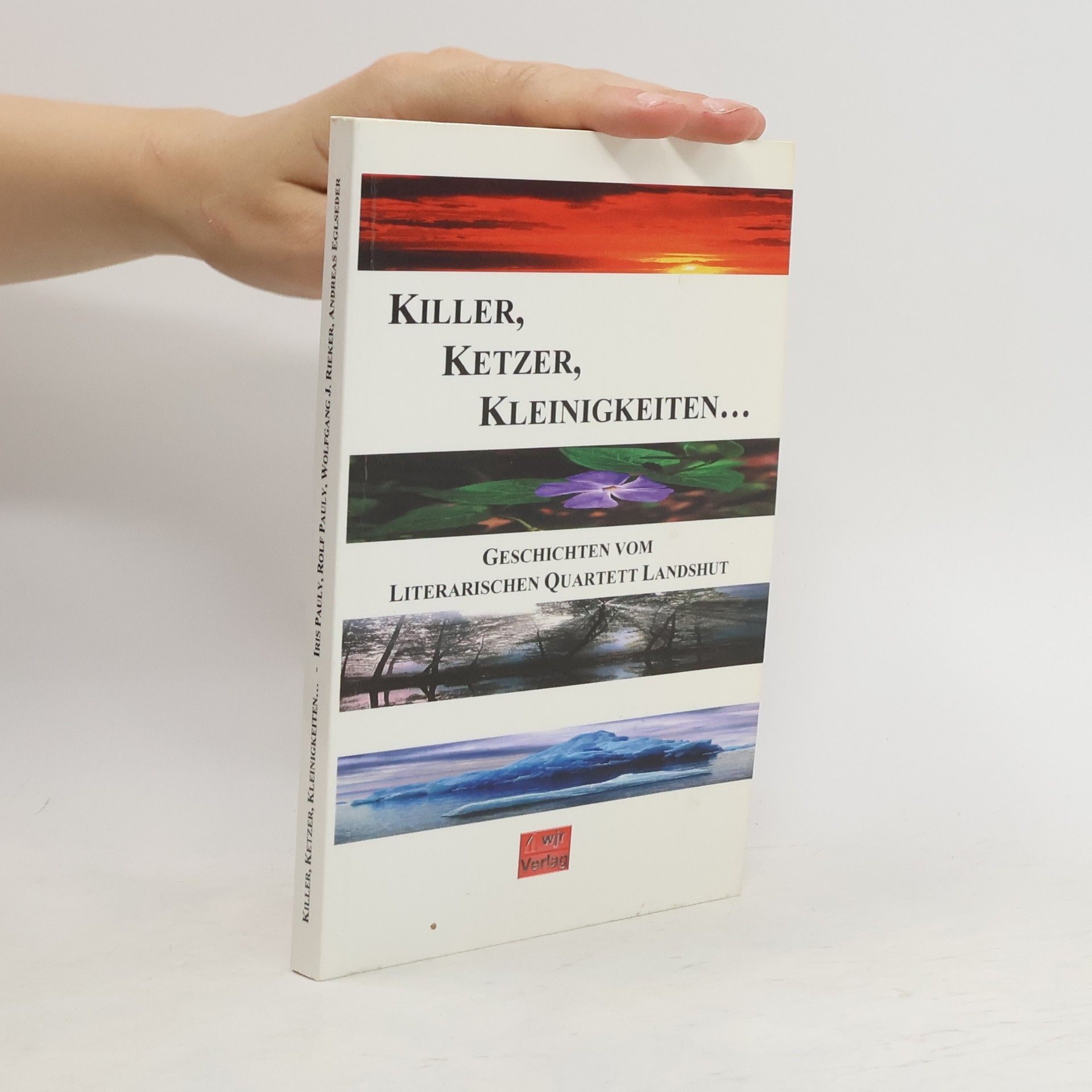 Iris Pauly Killer, Ketzer, Kleinigkeiten ...