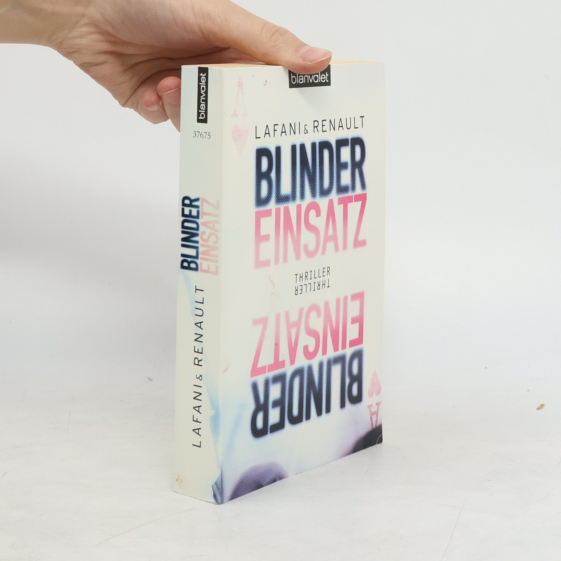 Florian Lafani Blinder Einsatz. Thriller