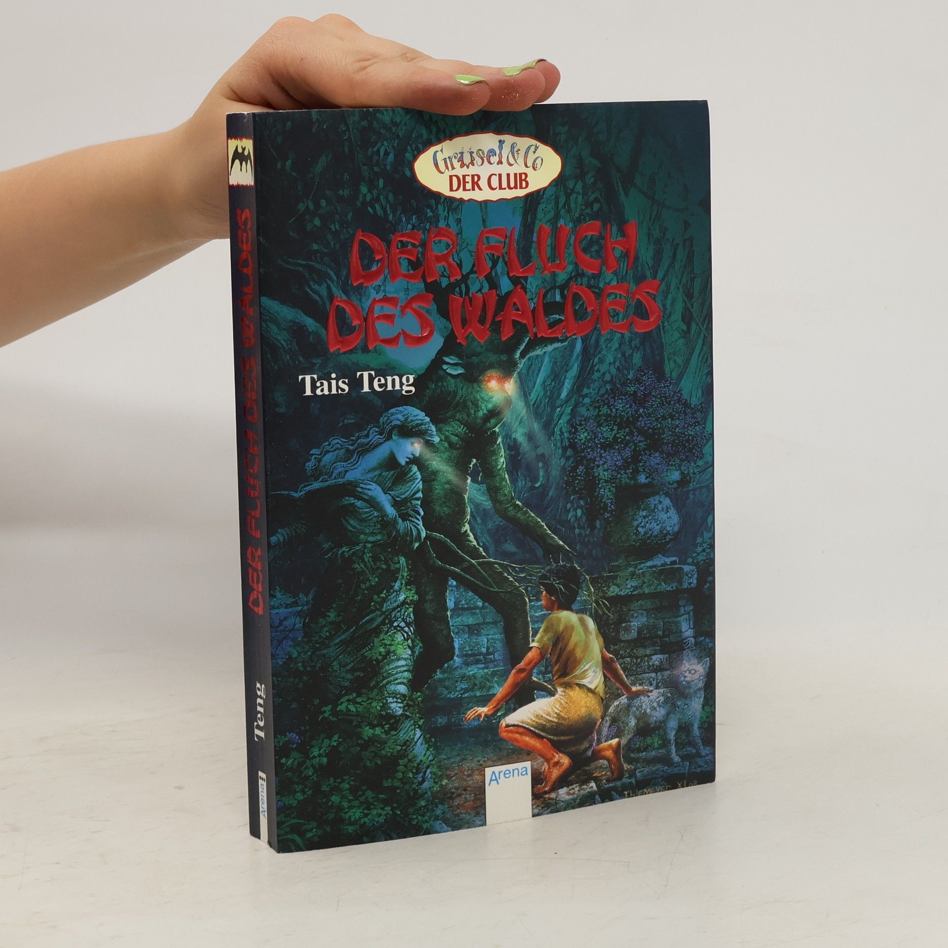Tais Teng Der Fluch des Waldes. Aus d. Niederländ. v. Birgit van der Avoort