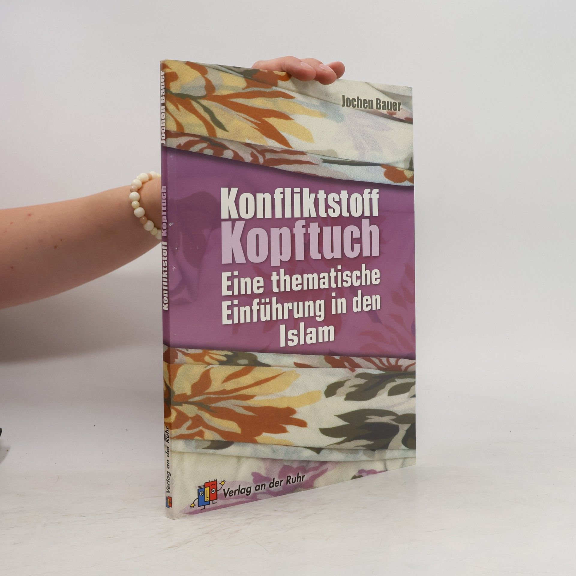 Jochen Bauer Konfliktstoff Kopftuch
