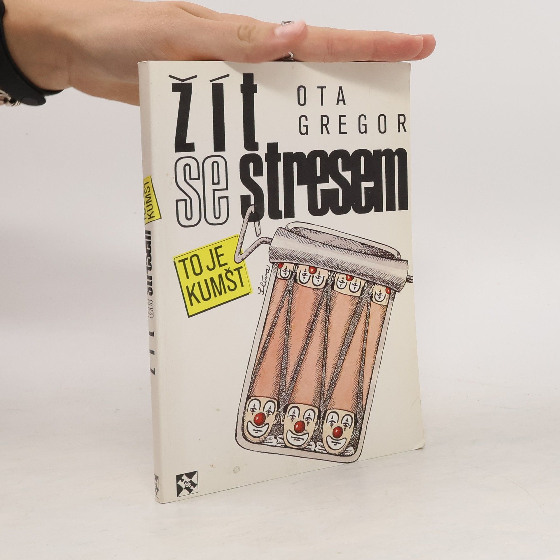 Ota Gregor Žít se stresem, to je kumšt