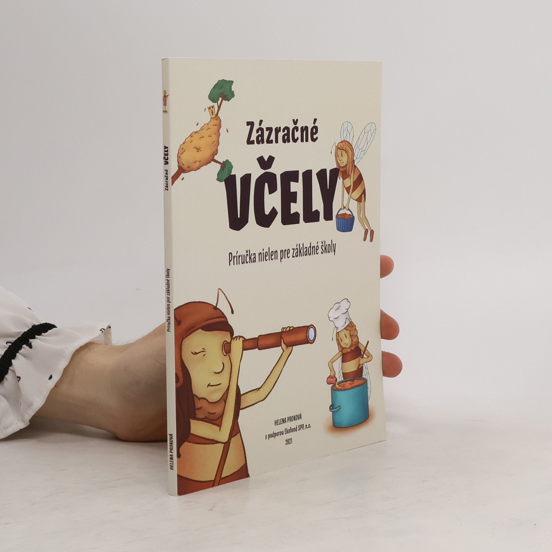Helena Prokova Zázračné včely