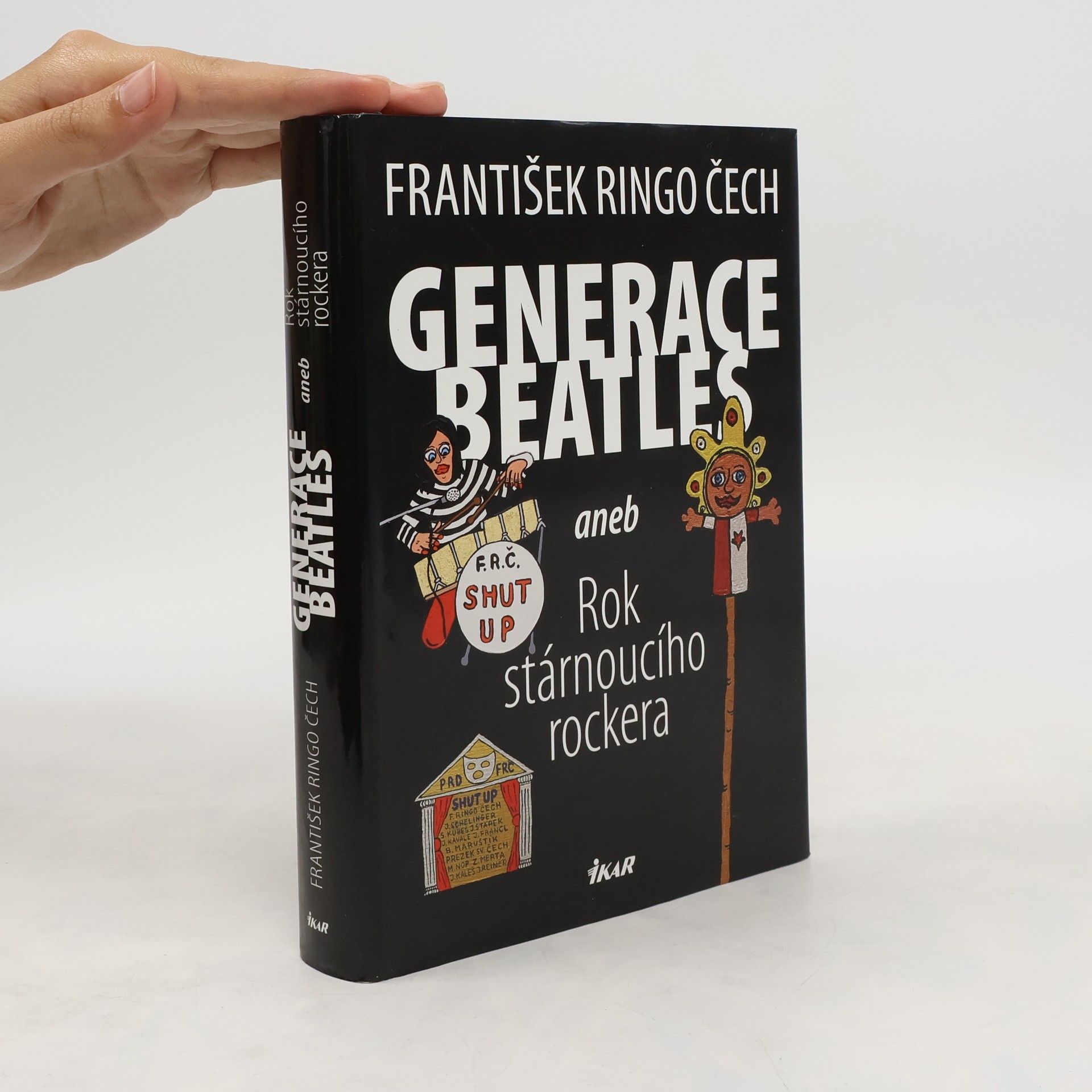František Ringo Čech Generace Beatles, aneb, Rok stárnoucího rockera