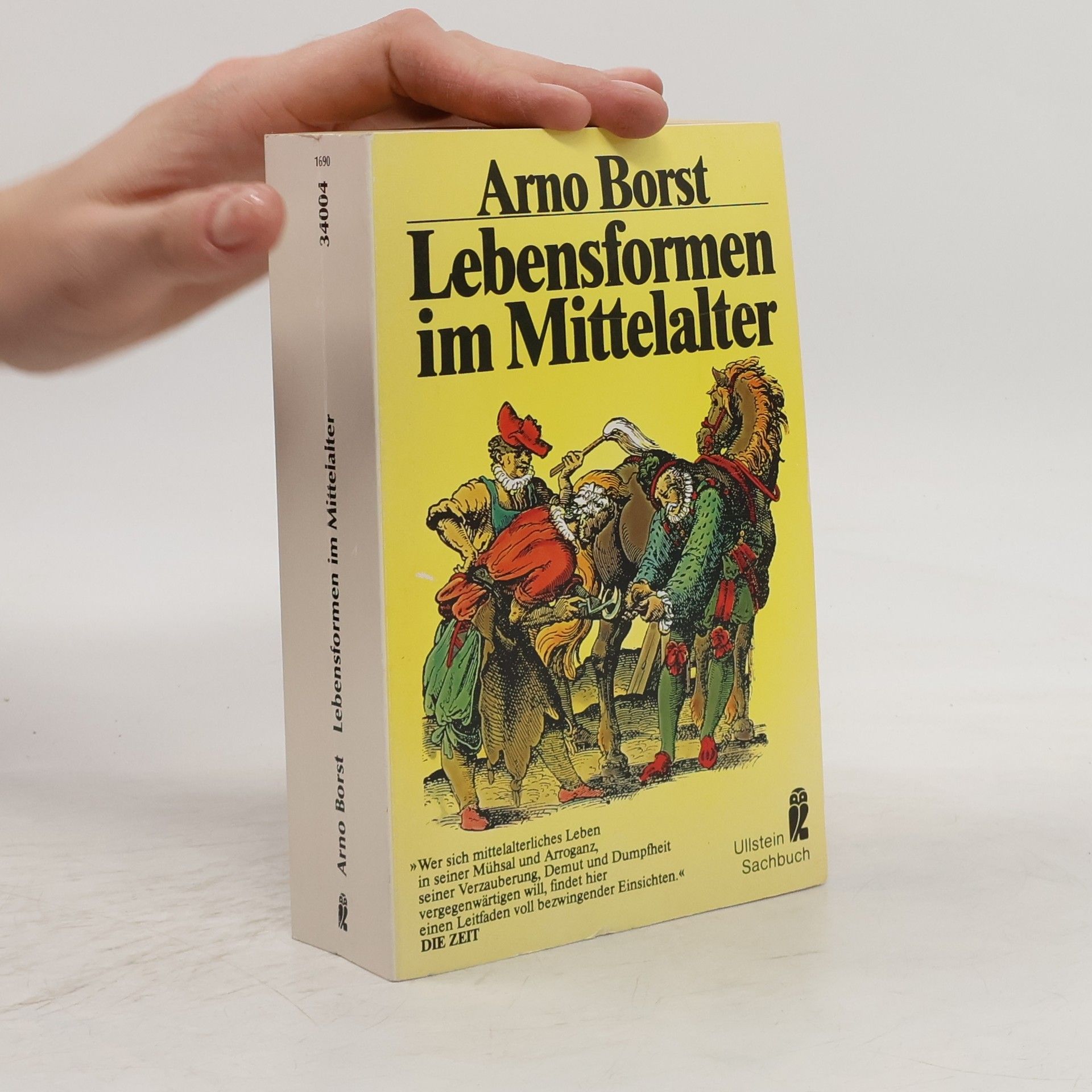 Arno Borst Lebensformen im Mittelalter