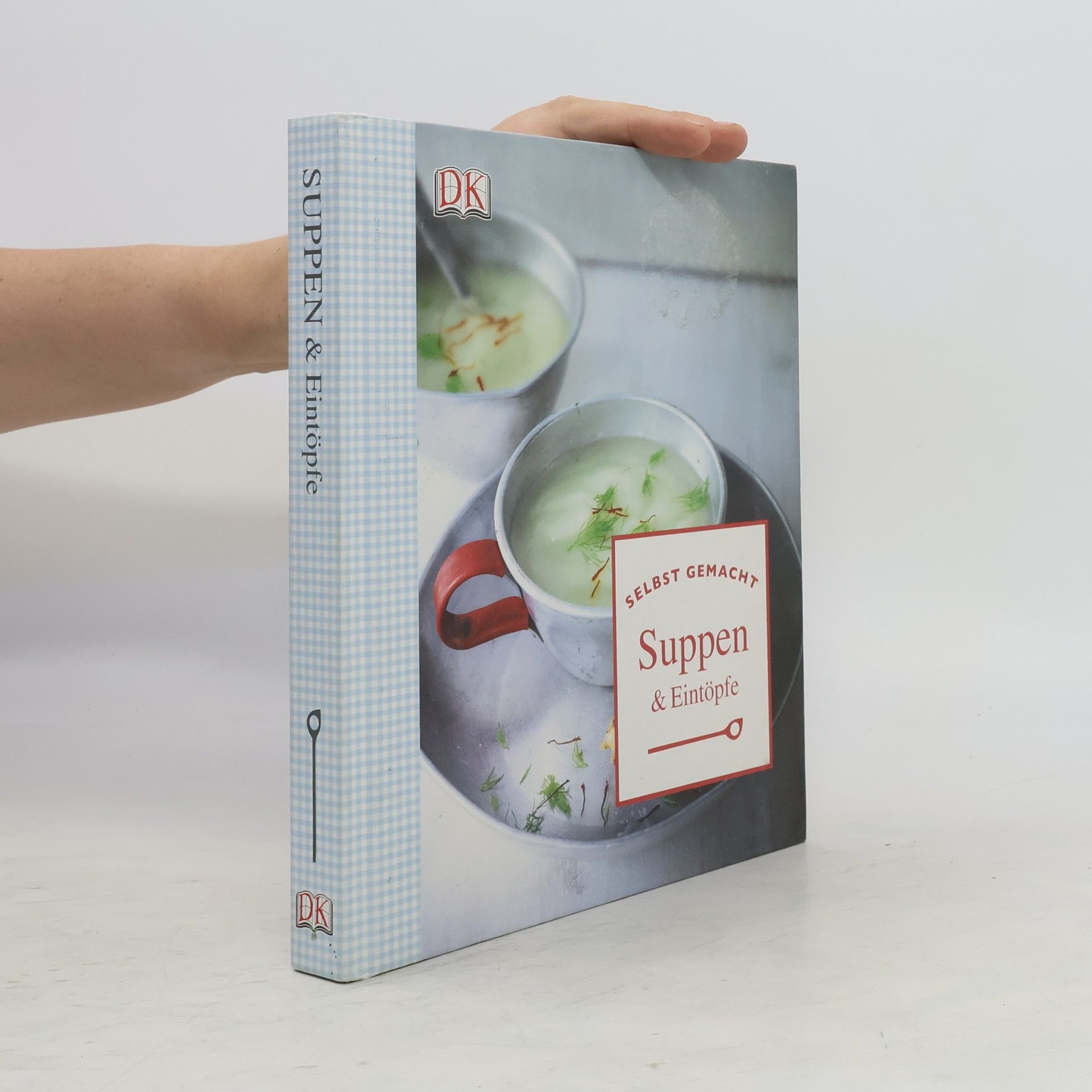 Melanie Martin Selbst gemacht - Suppen & Eintöpfe