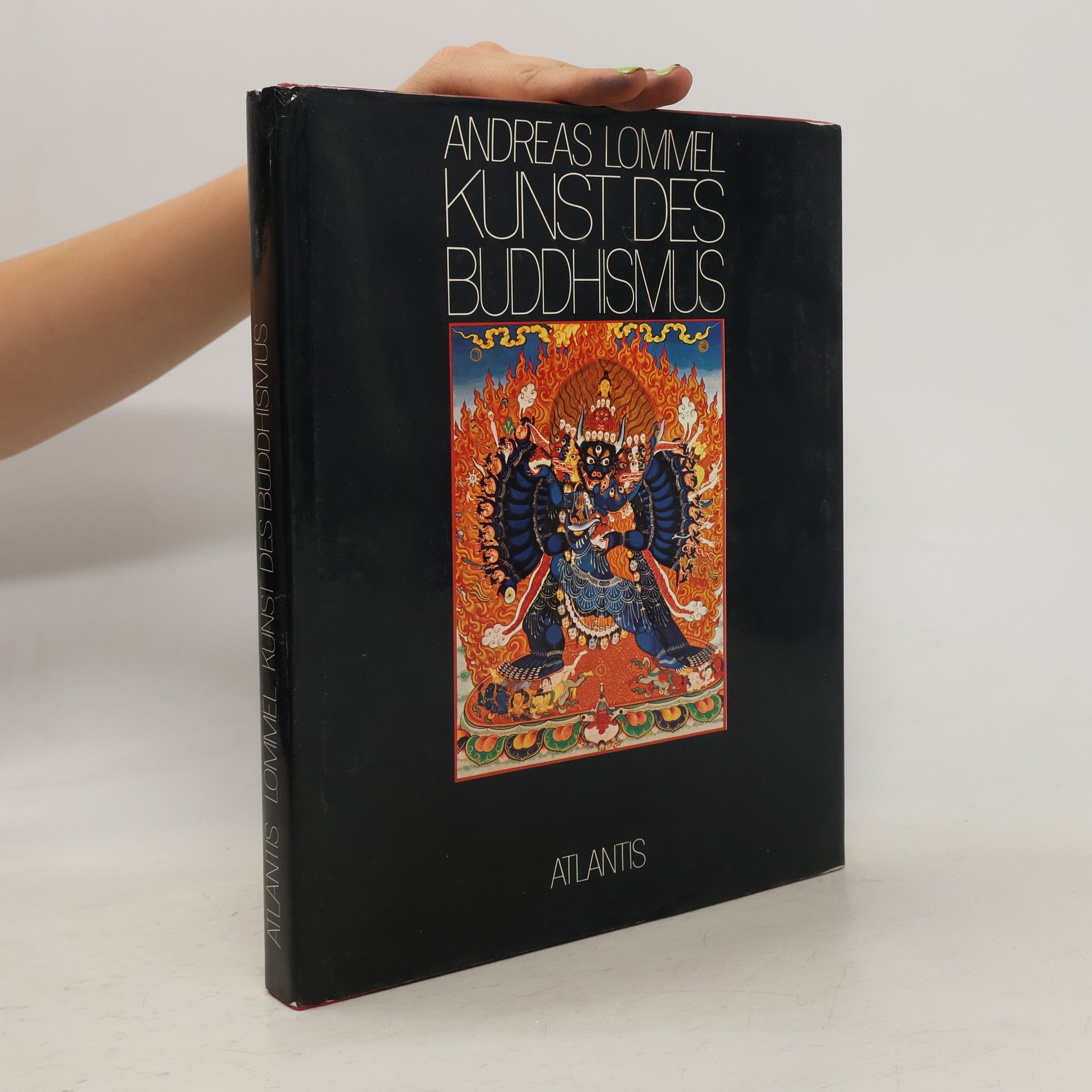 Andreas Lommel Kunst des Buddhismus