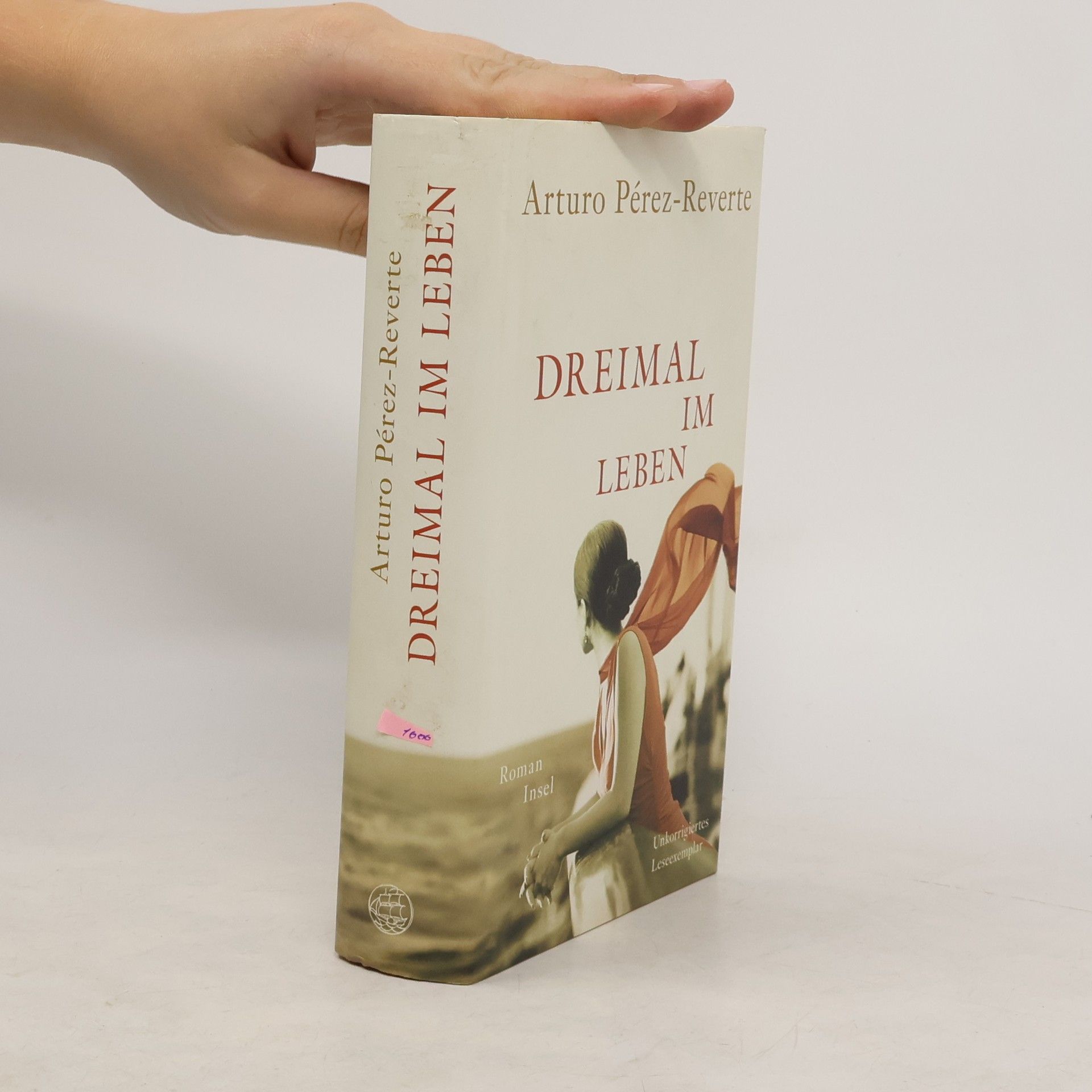 Arturo Pérez-Reverte Dreimal im Leben