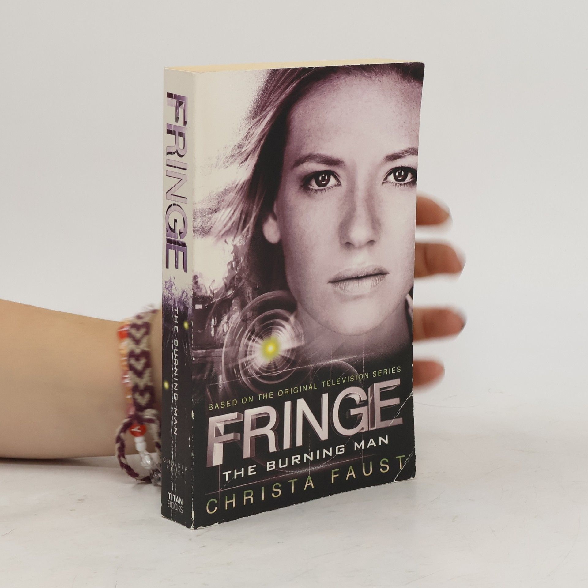 Christa Faust Fringe - The Burning Man (Book 2)