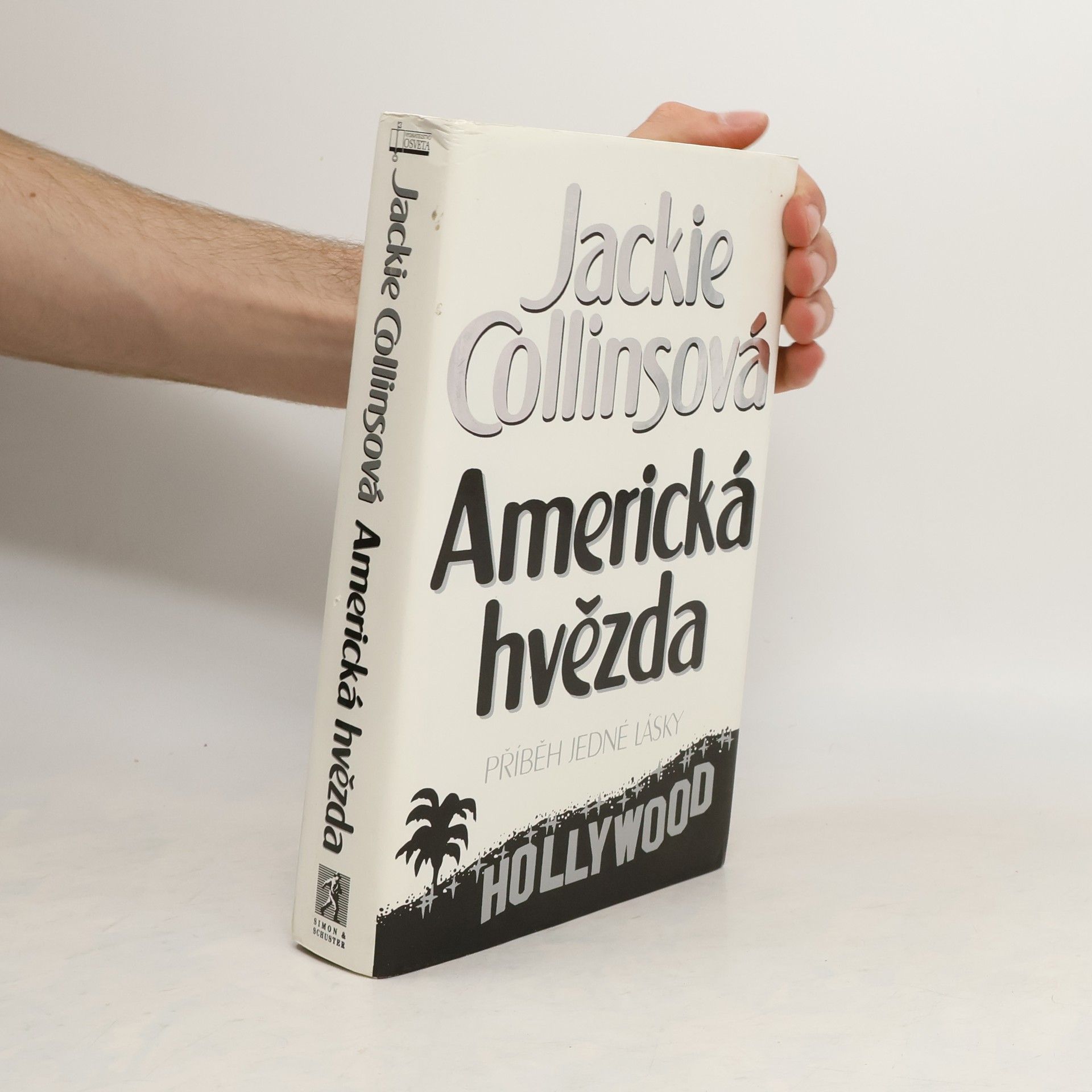 Jackie Collins Americká hvězda. Příběh jedné lásky