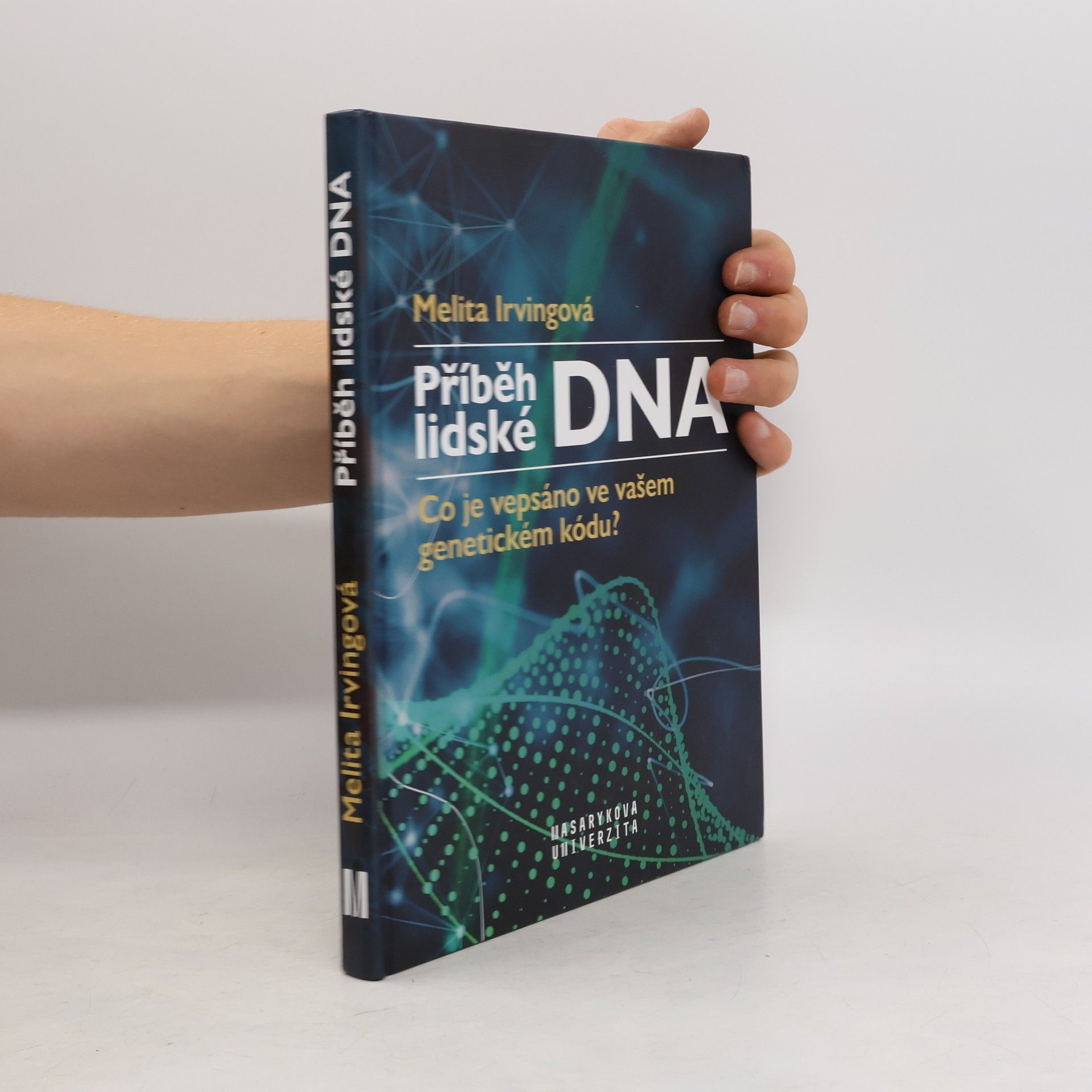 Dr Melita Irving Příběh lidské DNA