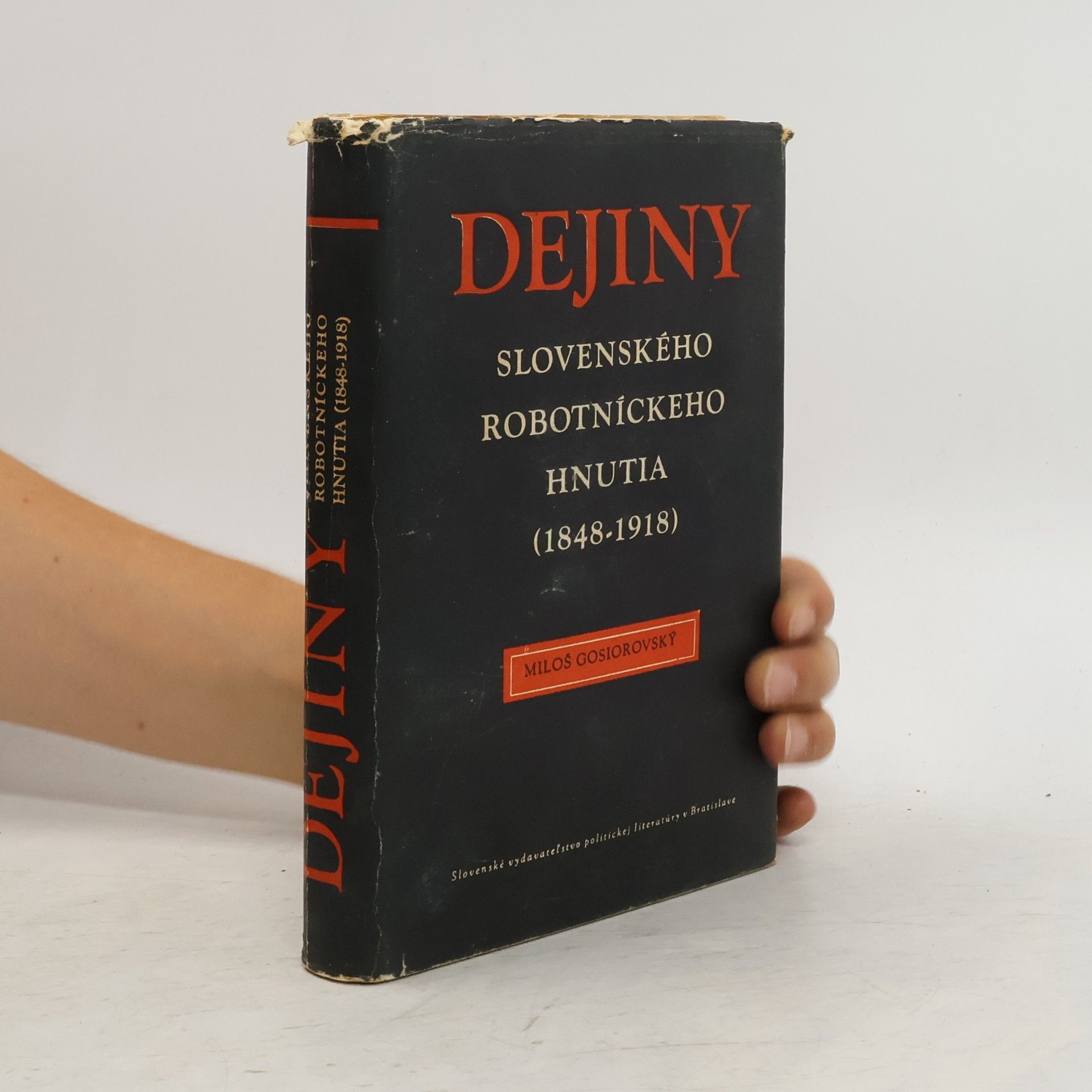 Dejiny slovenského robotníckeho hnutia (1848-1918)