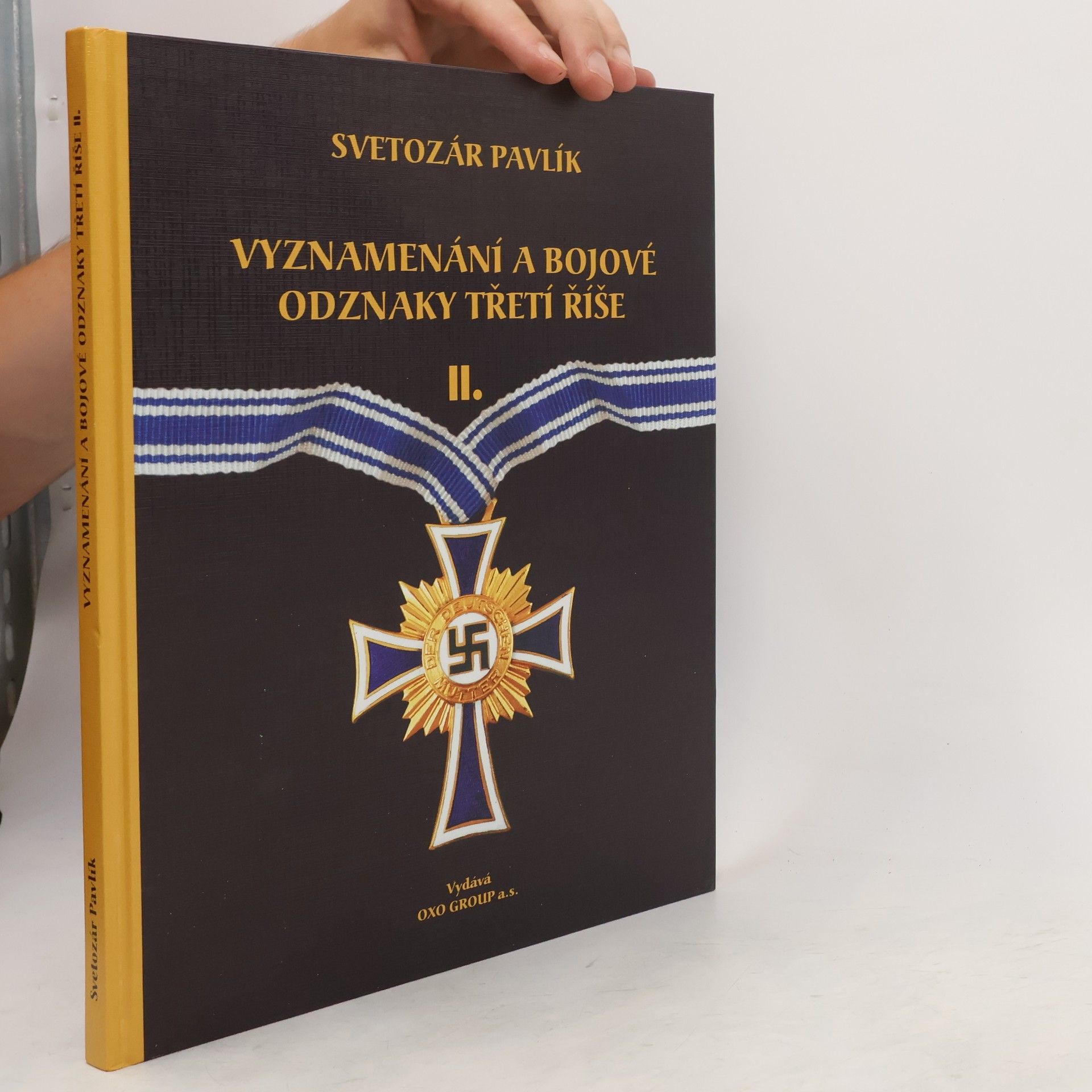 Svetozár Pavlík Vyznamenání a bojové odznaky Třetí říše II.