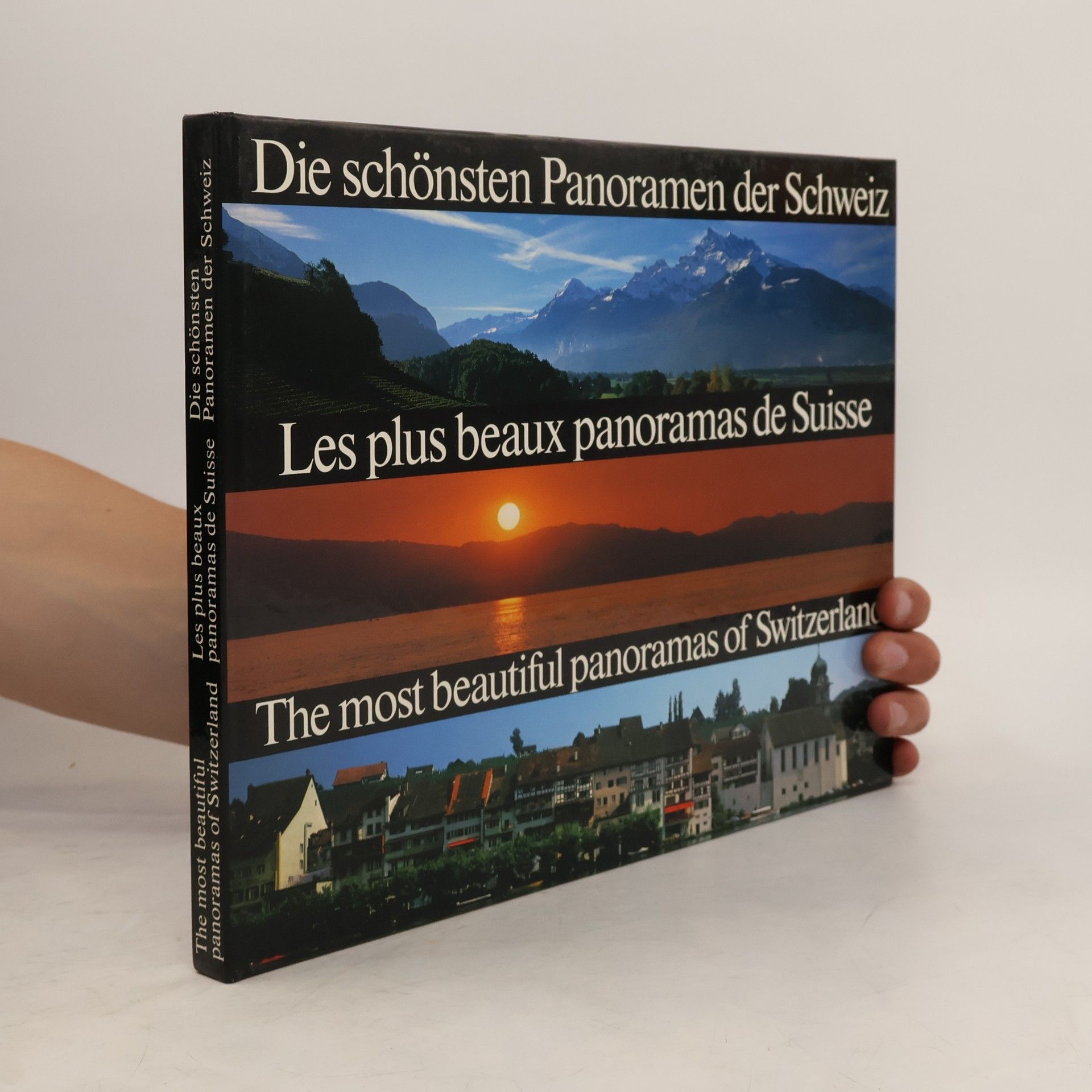 Collectif d'auteurs The Most Beautiful Panoramas of Switzerland. Les plus beaux panoramas de Suisse. Die schönsten Panoramen der Schweiz