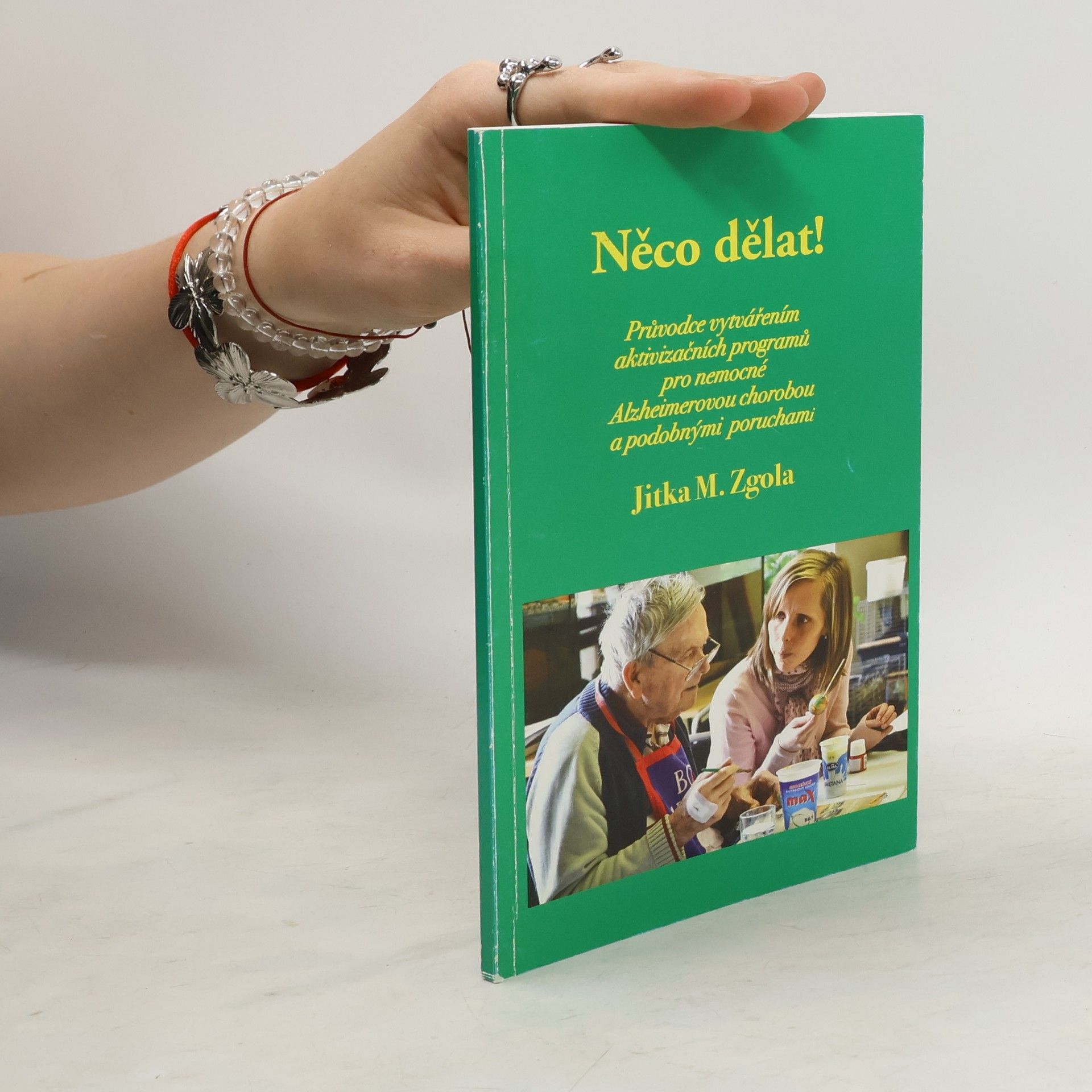 Jitka M. Zgola Něco dělat!