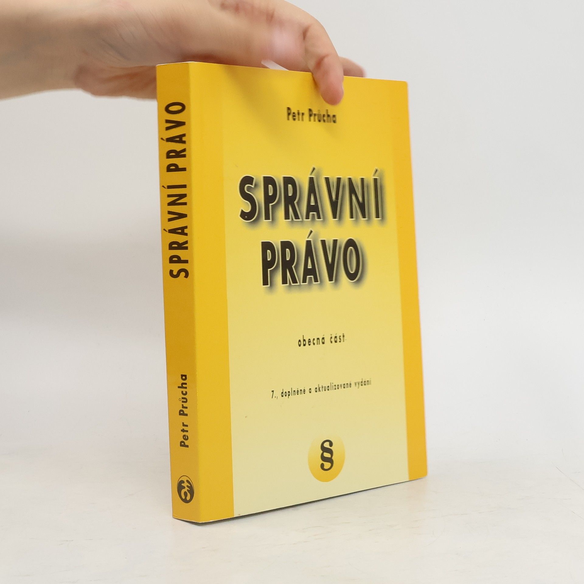 Petr Průcha Správní právo: Obecná část