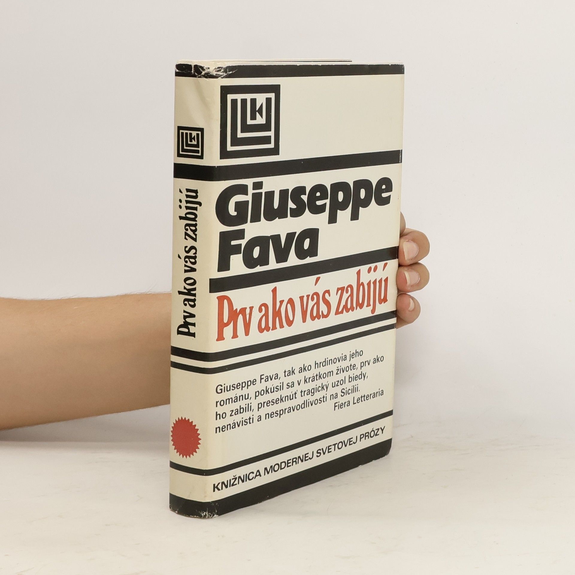 Guiseppe Fava Prv ako vás zabijú