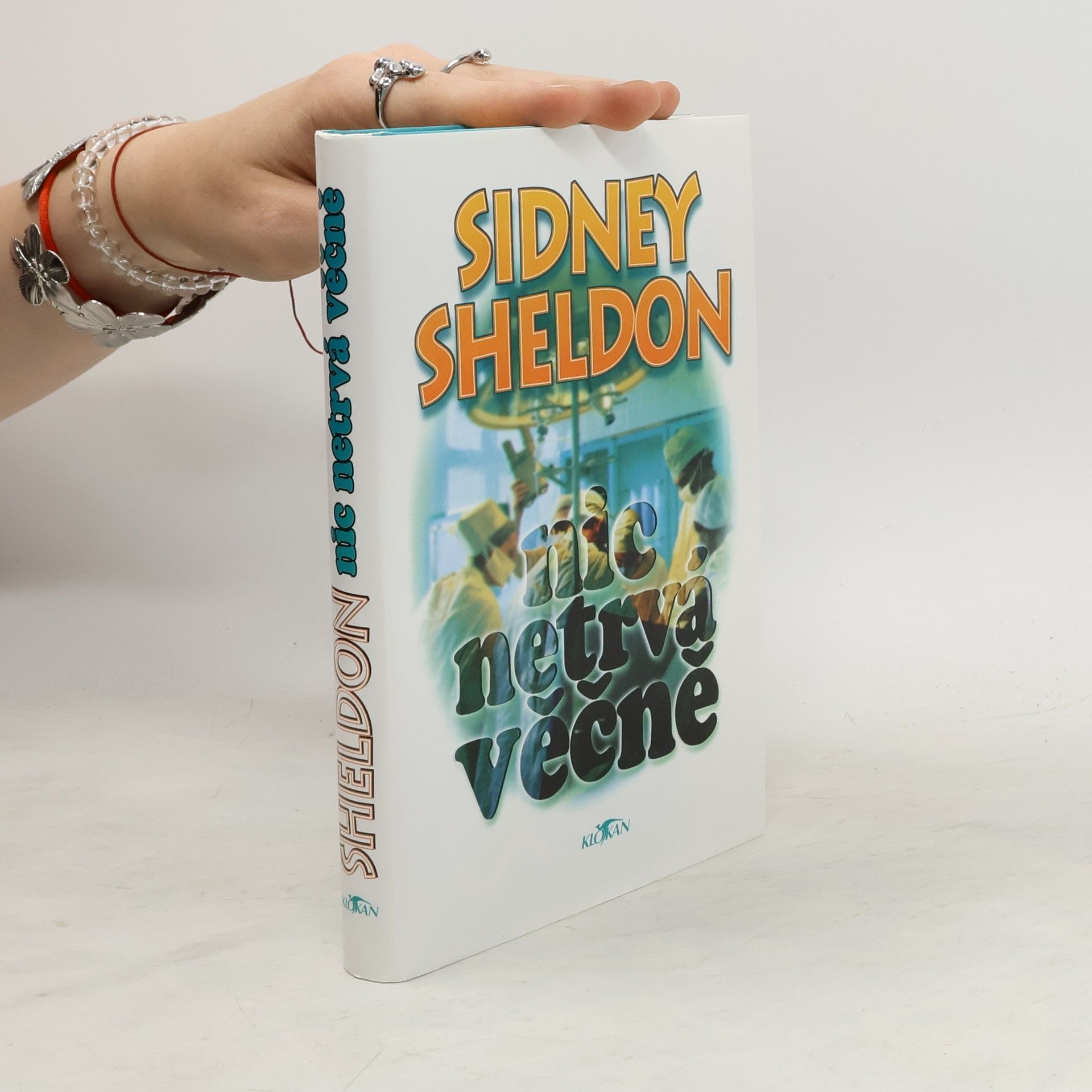 Sidney Sheldon Nic netrvá věčně
