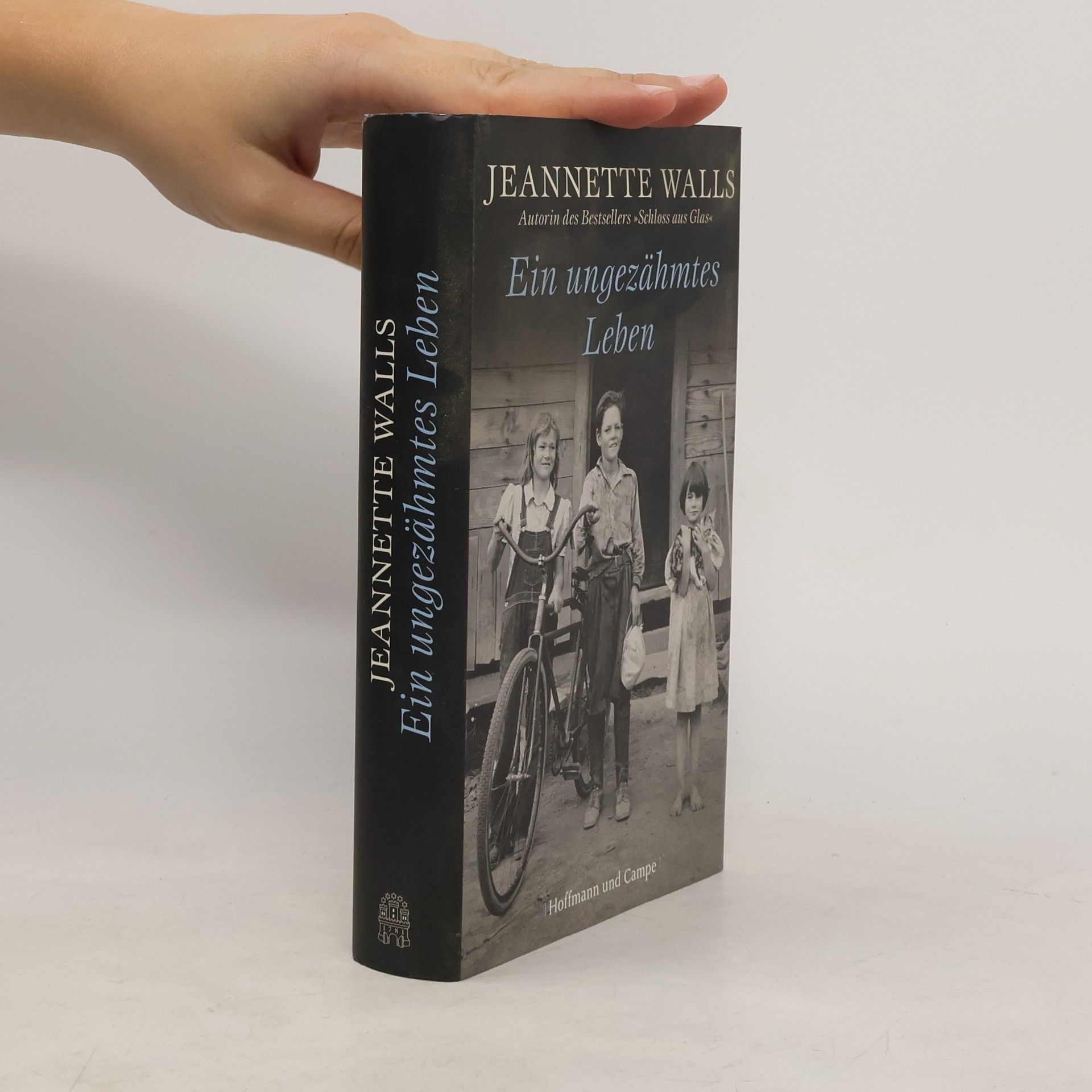 Jeannette Walls Ein ungezähmtes Leben