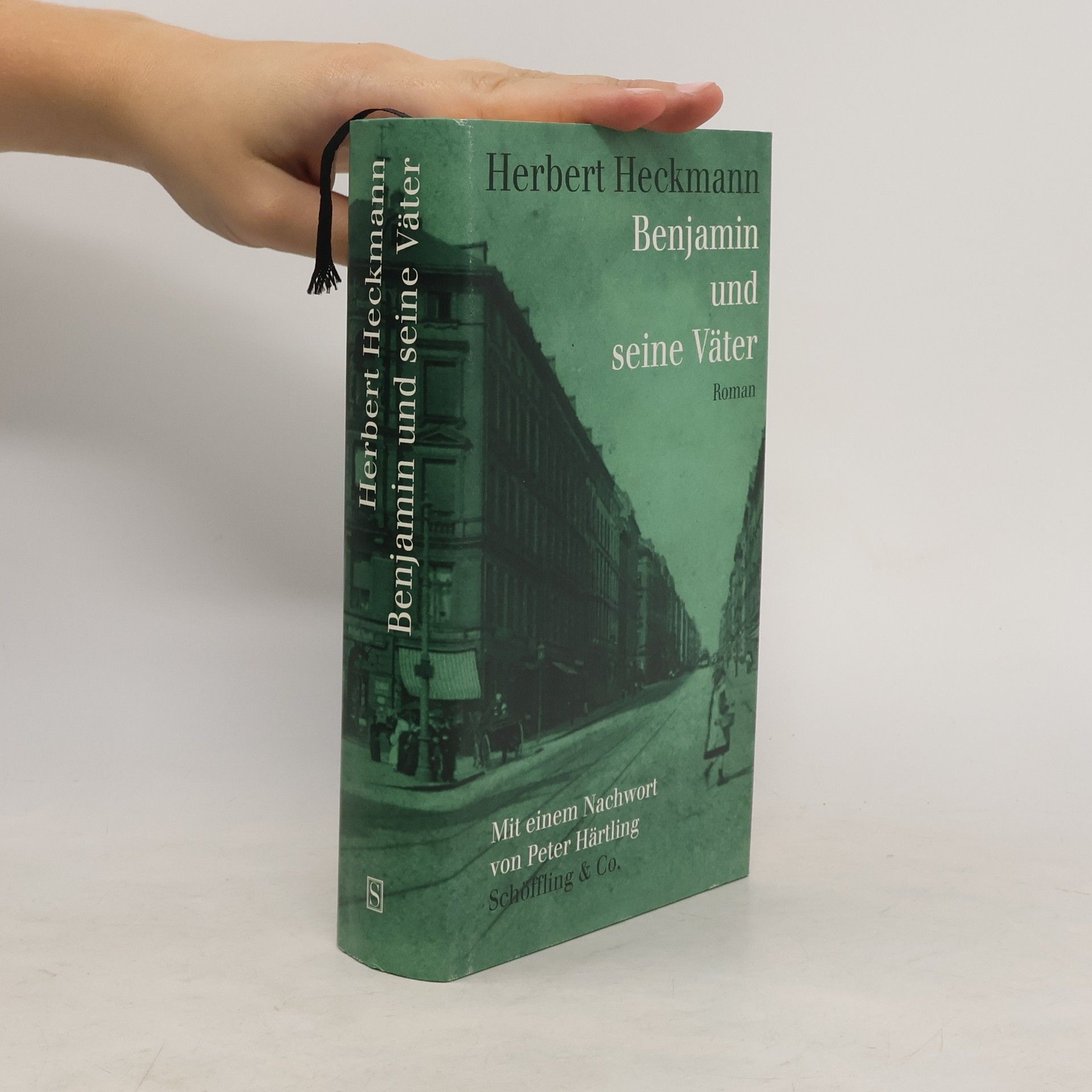 Herbert Heckmann Benjamin und seine Väter
