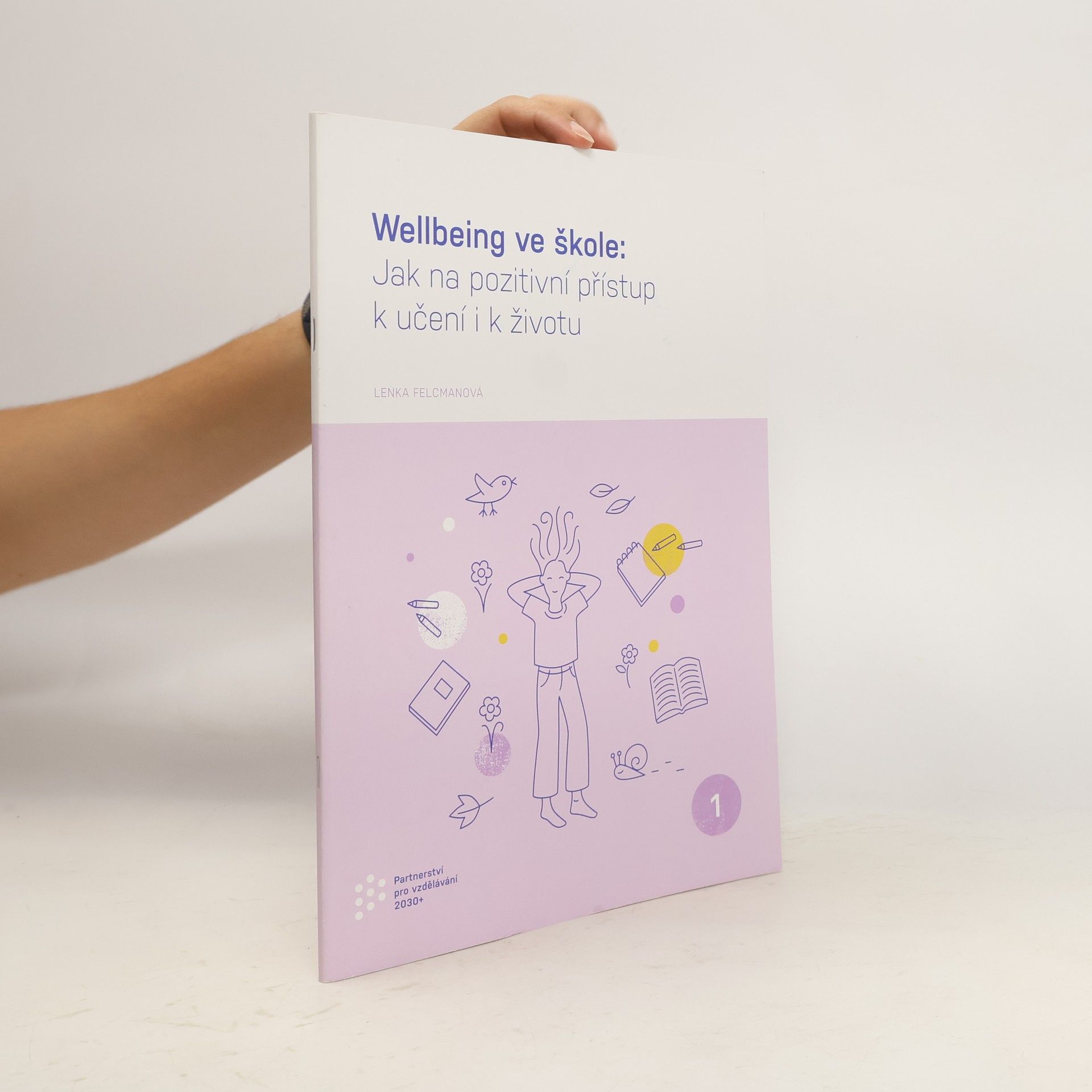 Lenka Felcmanová Wellbeing ve škole