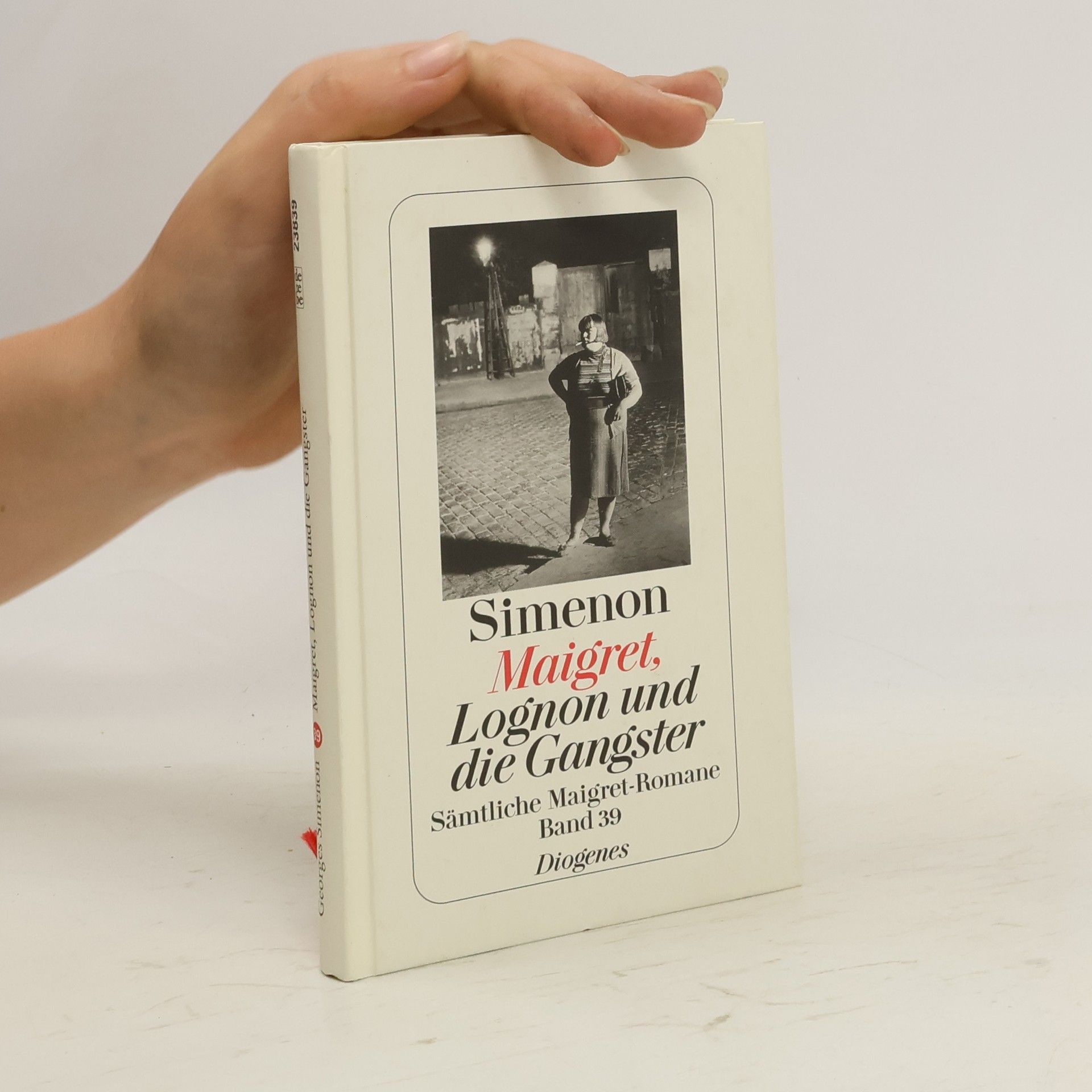 Georges Simenon Maigret, Lognon und die Gangster. Sämtliche Maigret-Romane