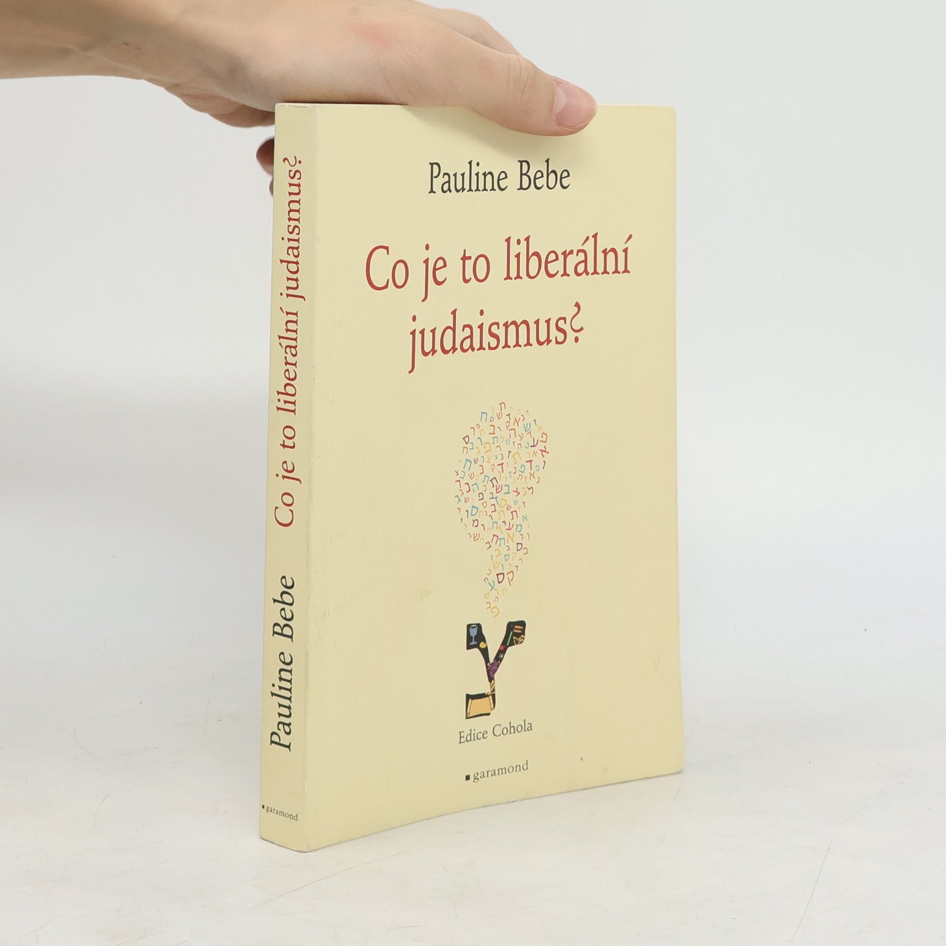 Pauline Bebe Co je to liberální judaismus?