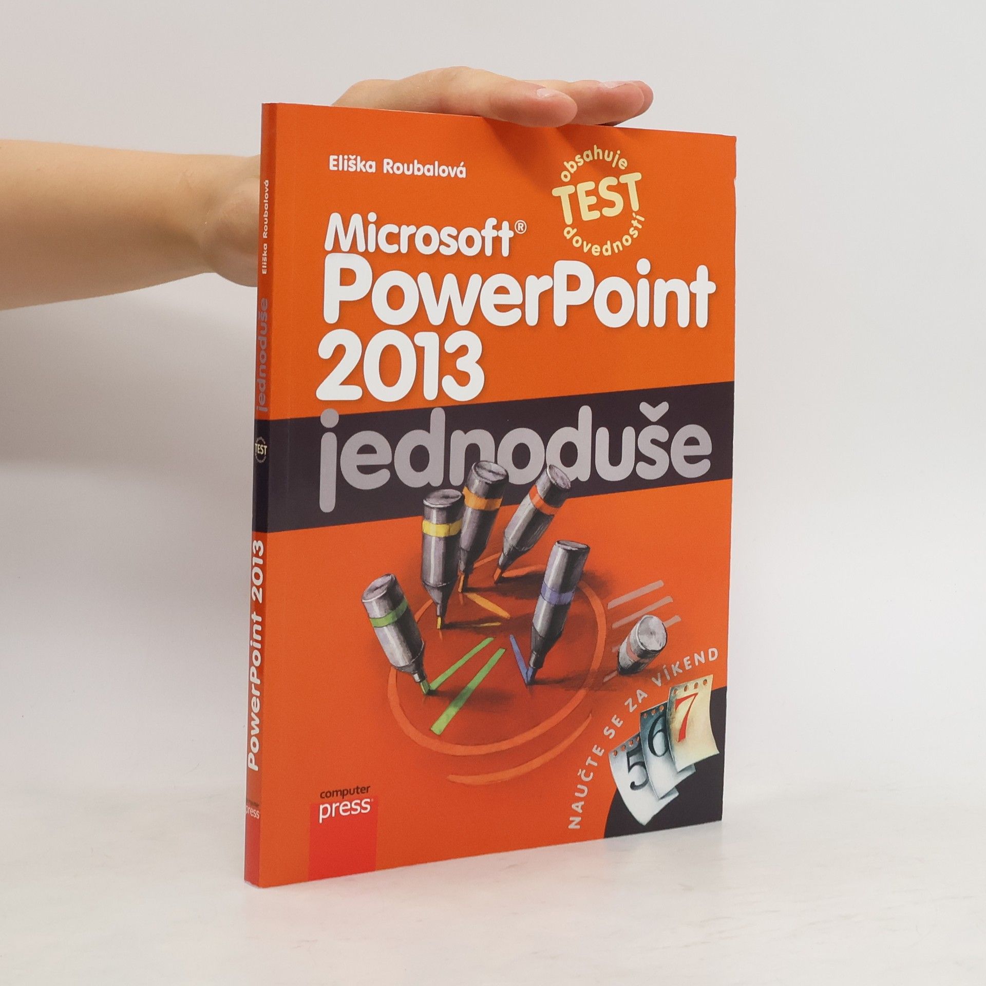 Eliška Roubalová Microsoft PowerPoint 2013 jednoduše