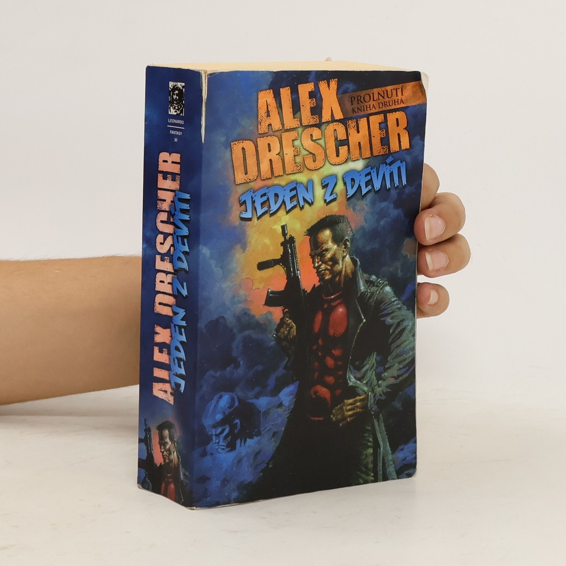 Alex Drescher Jeden z devíti. Prolnutí, kniha druhá