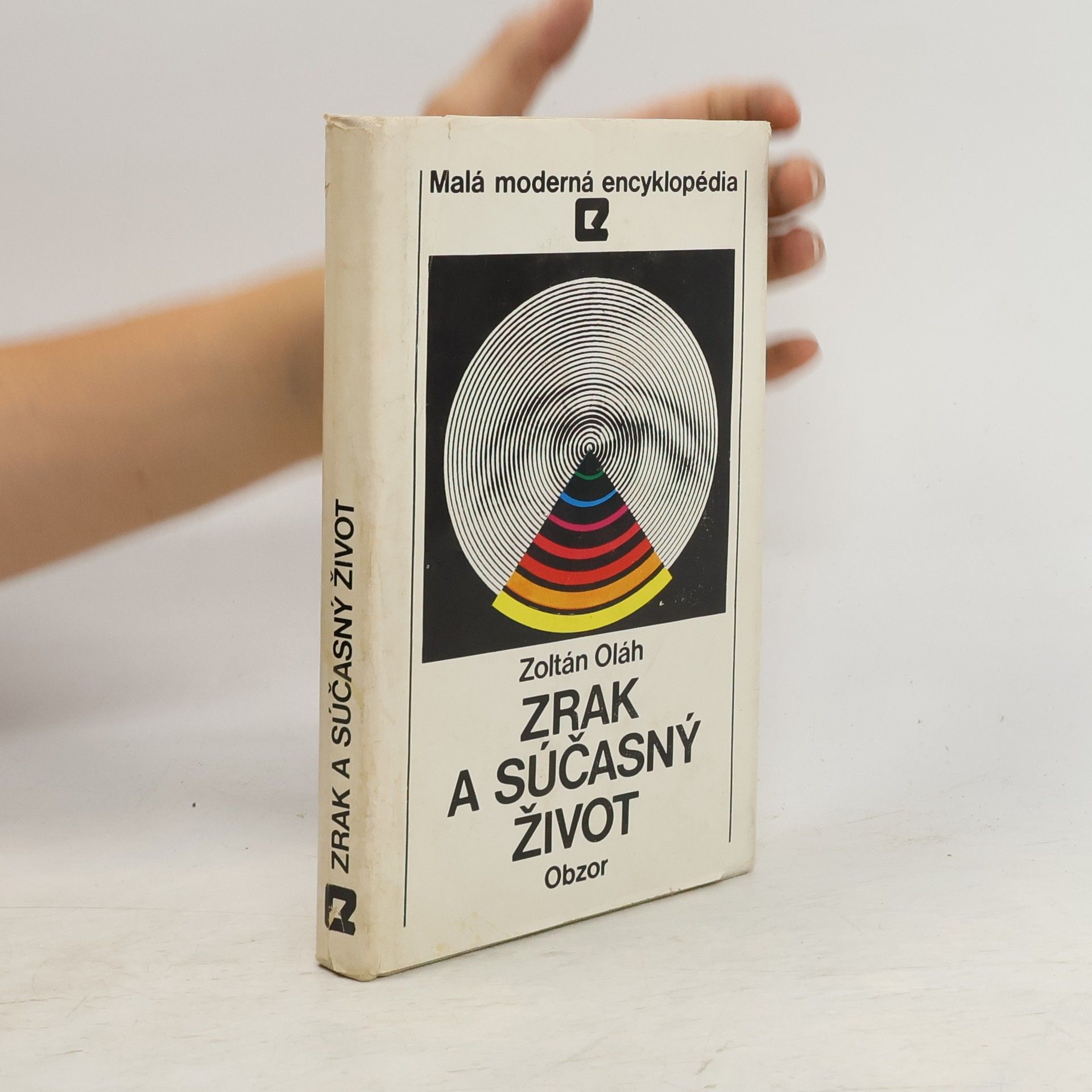 Zoltán Oláh Zrak a súčasný život