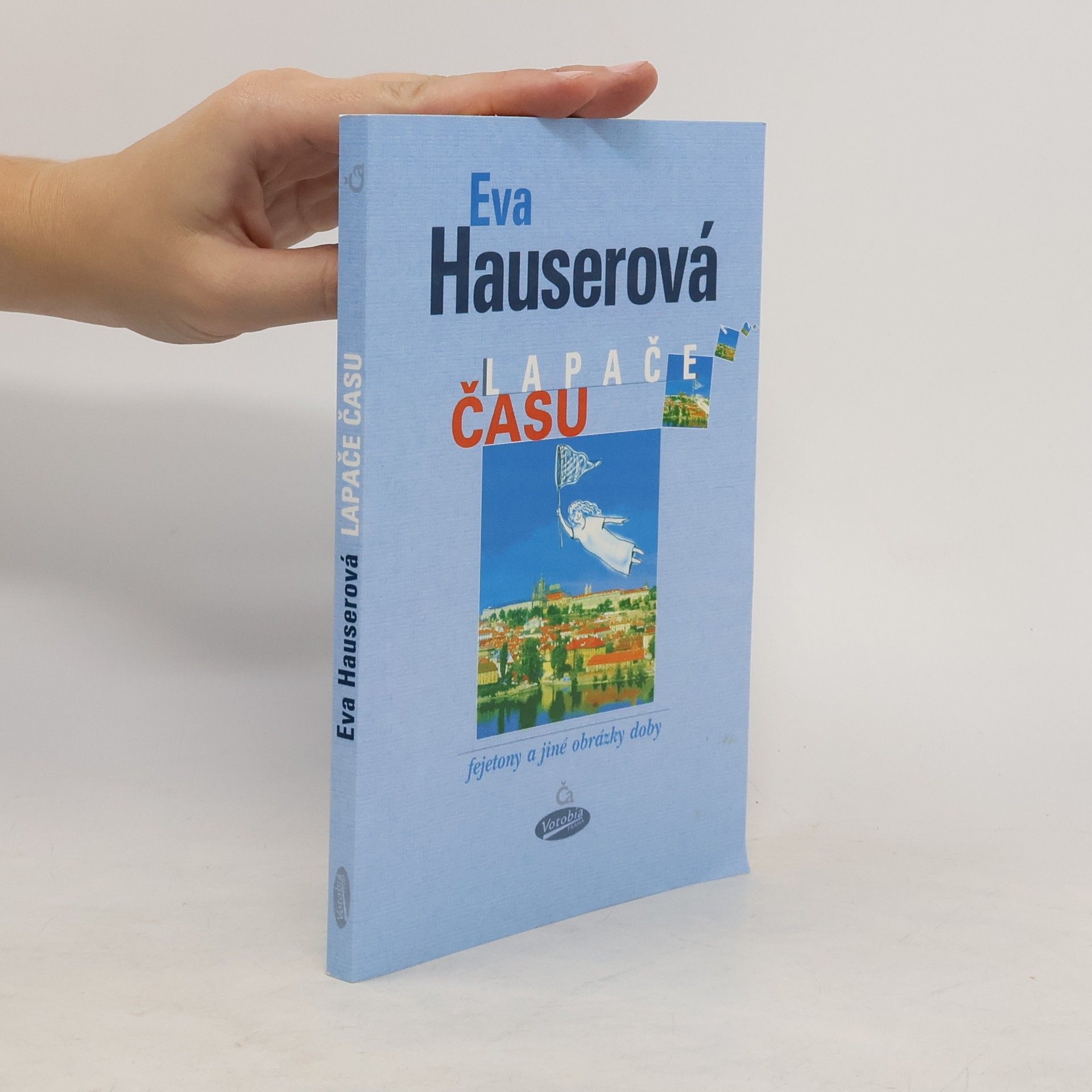 Eva Hauser Lapače času
