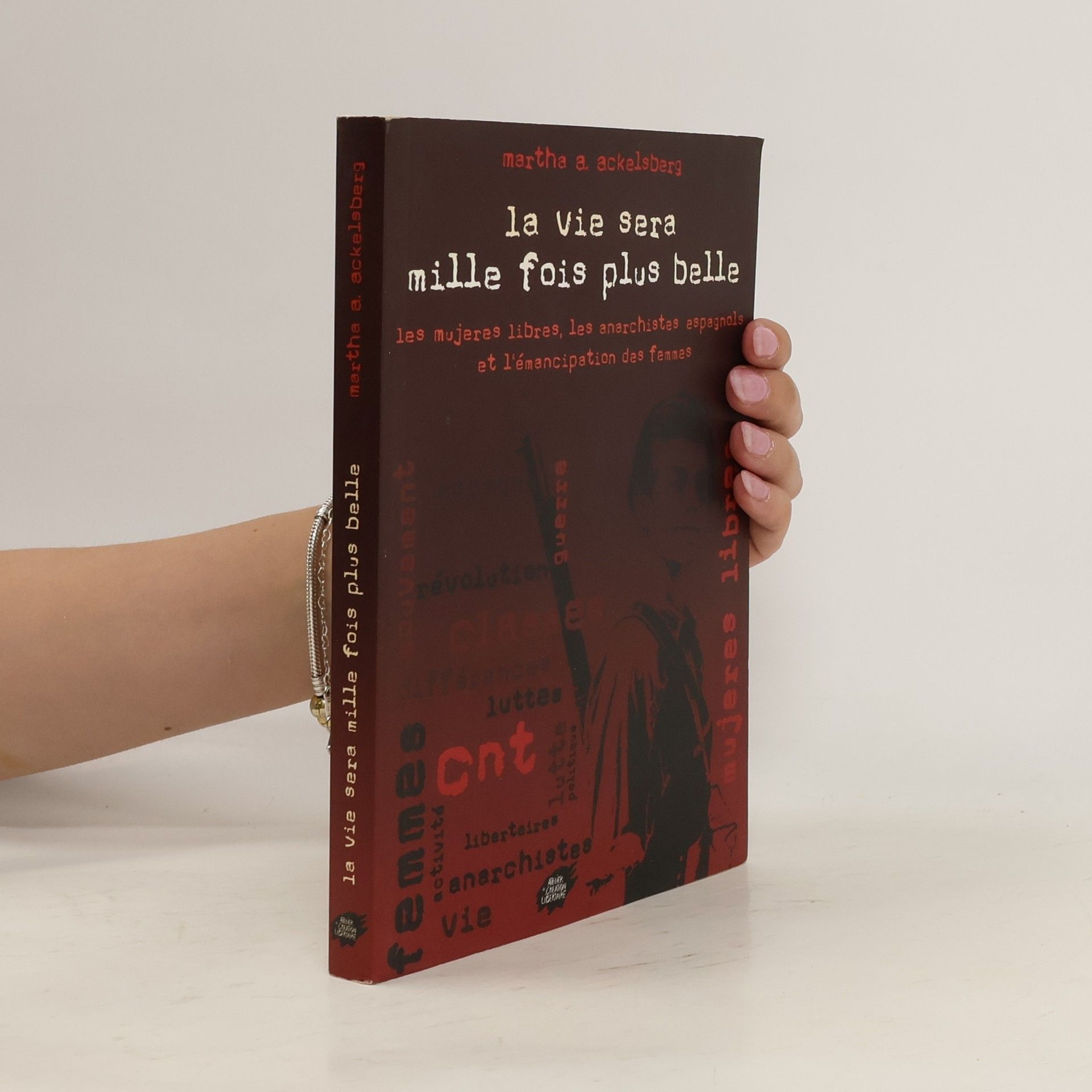 Martha A. Ackelsberg La vie sera mille fois plus belle