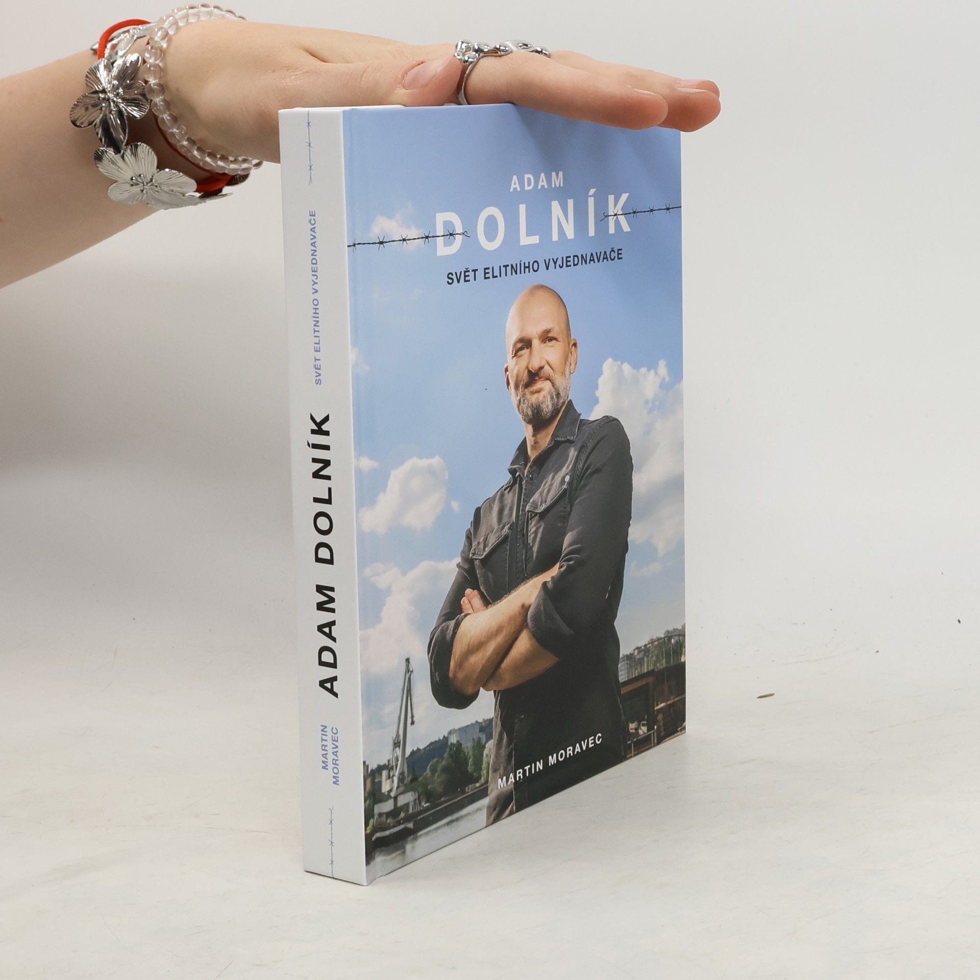 Martin Moravec Adam Dolník. Svět elitního vyjednavače