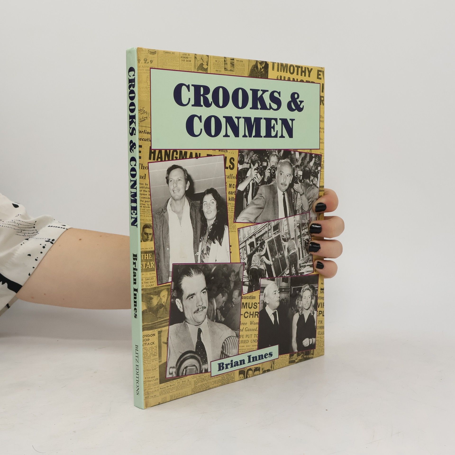 Brian Innes Crooks and Conmen