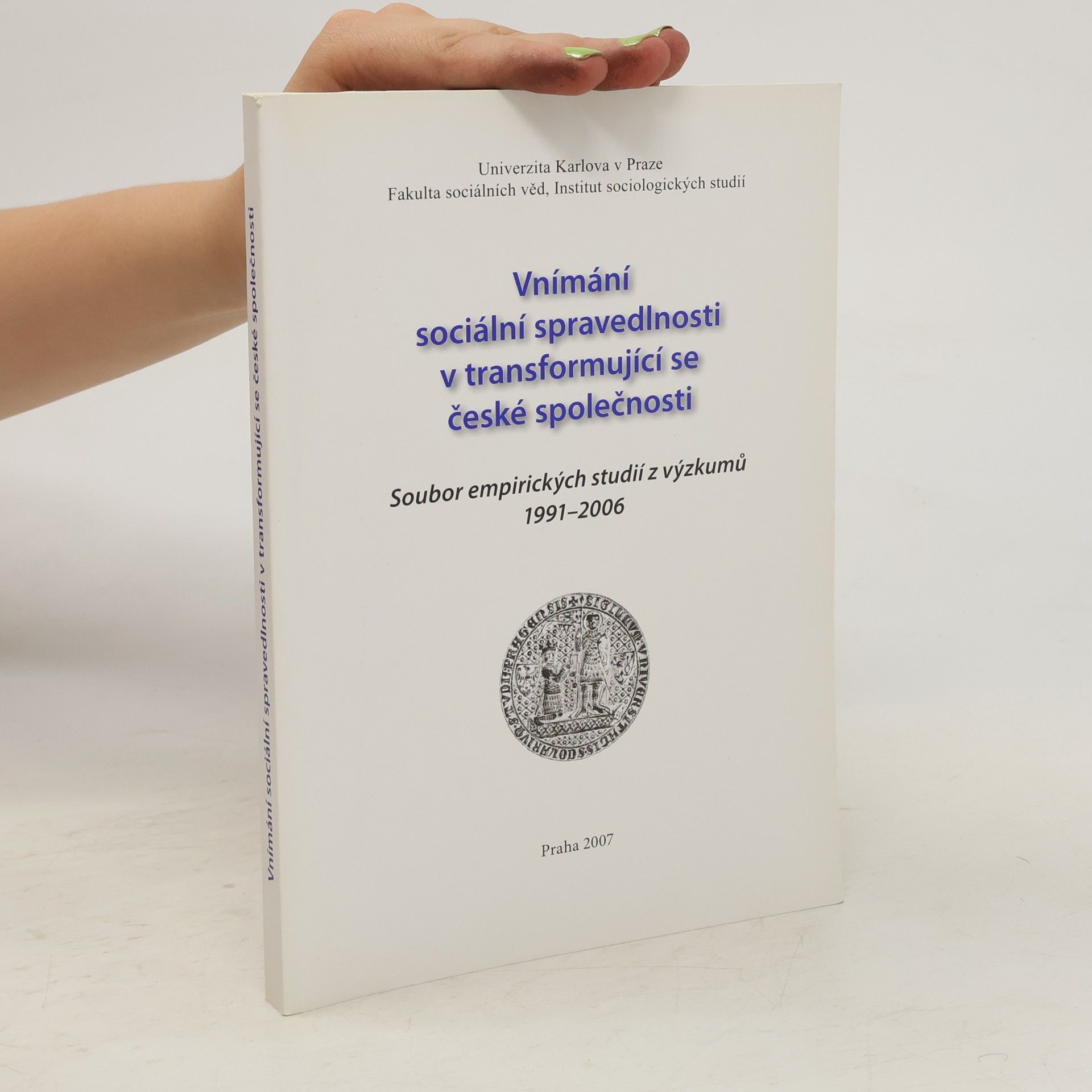 Milan Tuček Vnímání sociální spravedlnosti v transformující se české společnosti