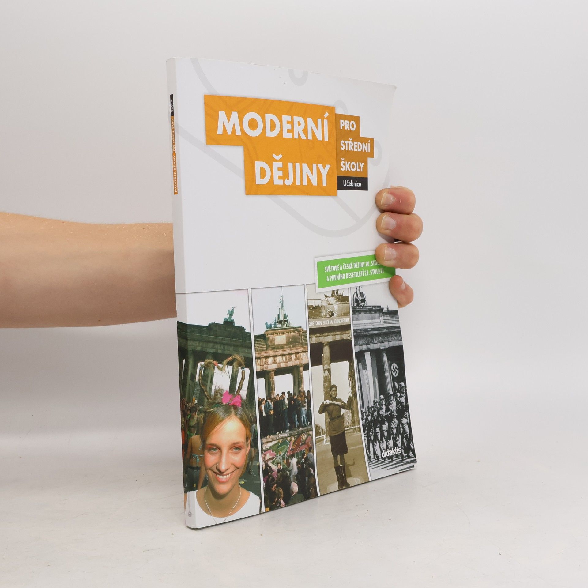 Jan Čurda Moderní dějiny pro střední školy: Světové a české dějiny 20. století a prvního desetiletí 21. století