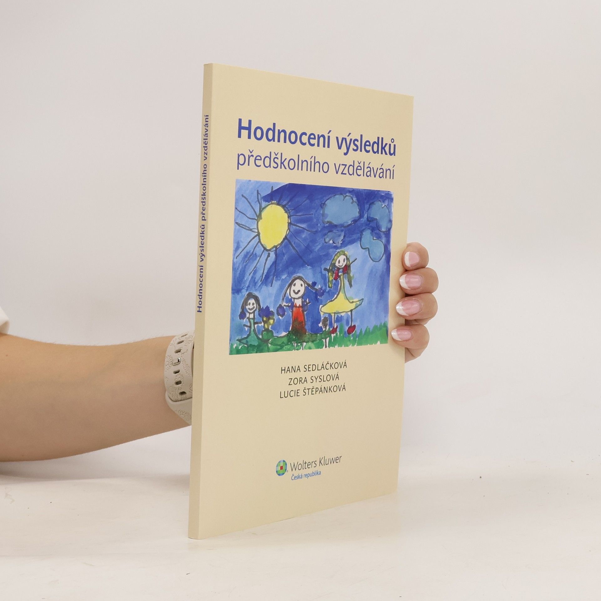 Zora Syslová Hodnocení výsledků předškolního vzdělávání