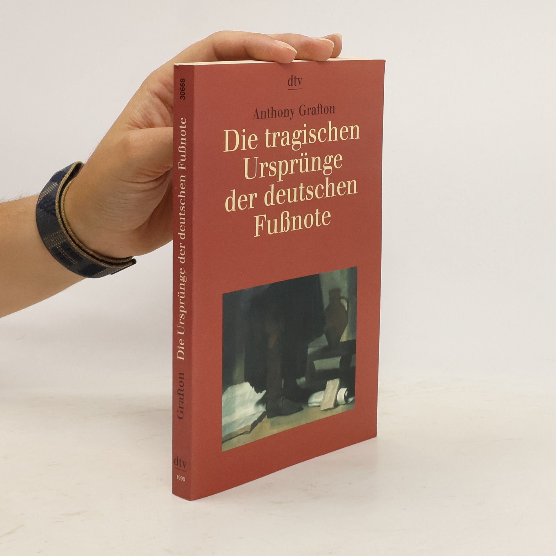 Anthony Grafton Die tragischen Ursprünge der deutschen Fußnote