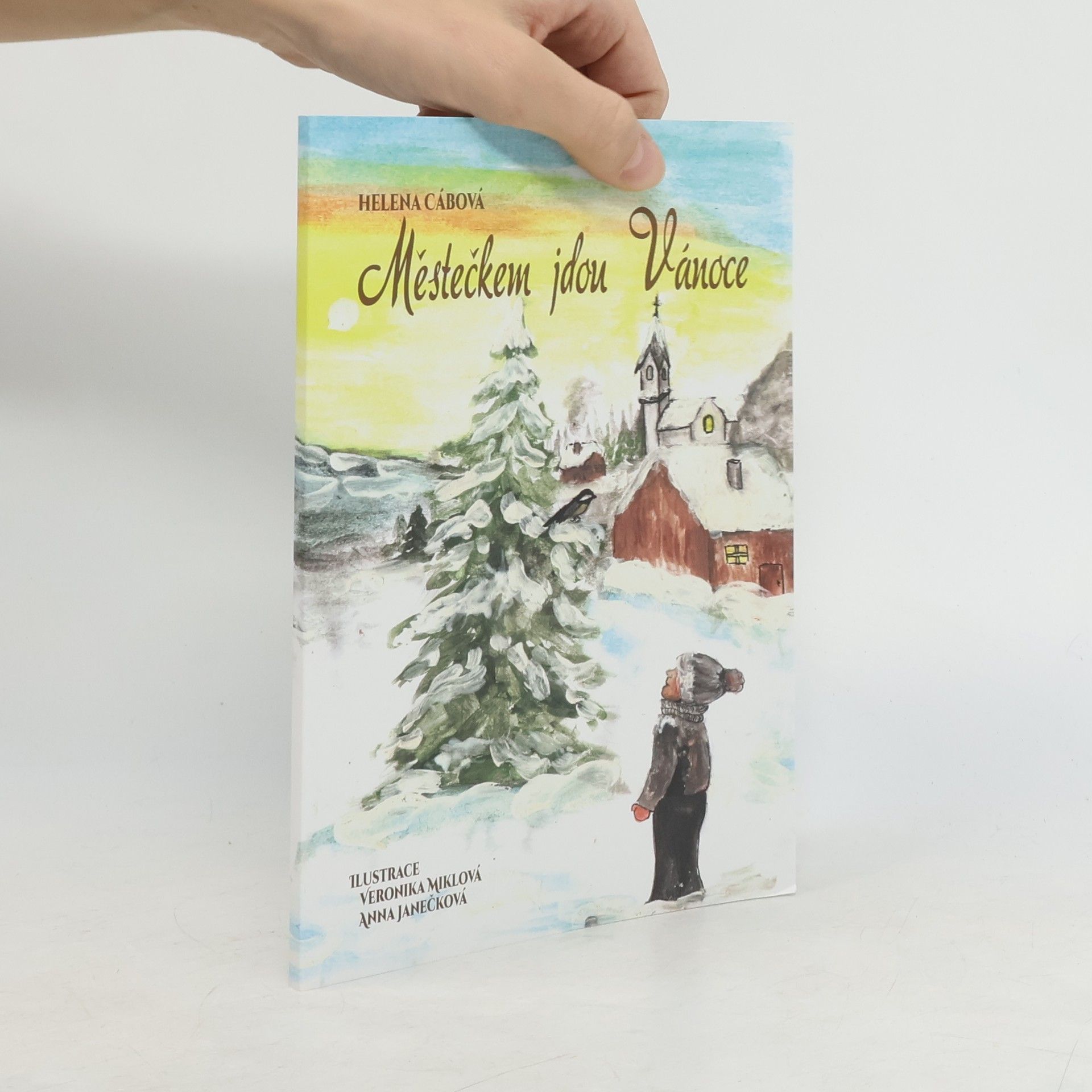 Helena Cábová Městečkem jdou Vánoce
