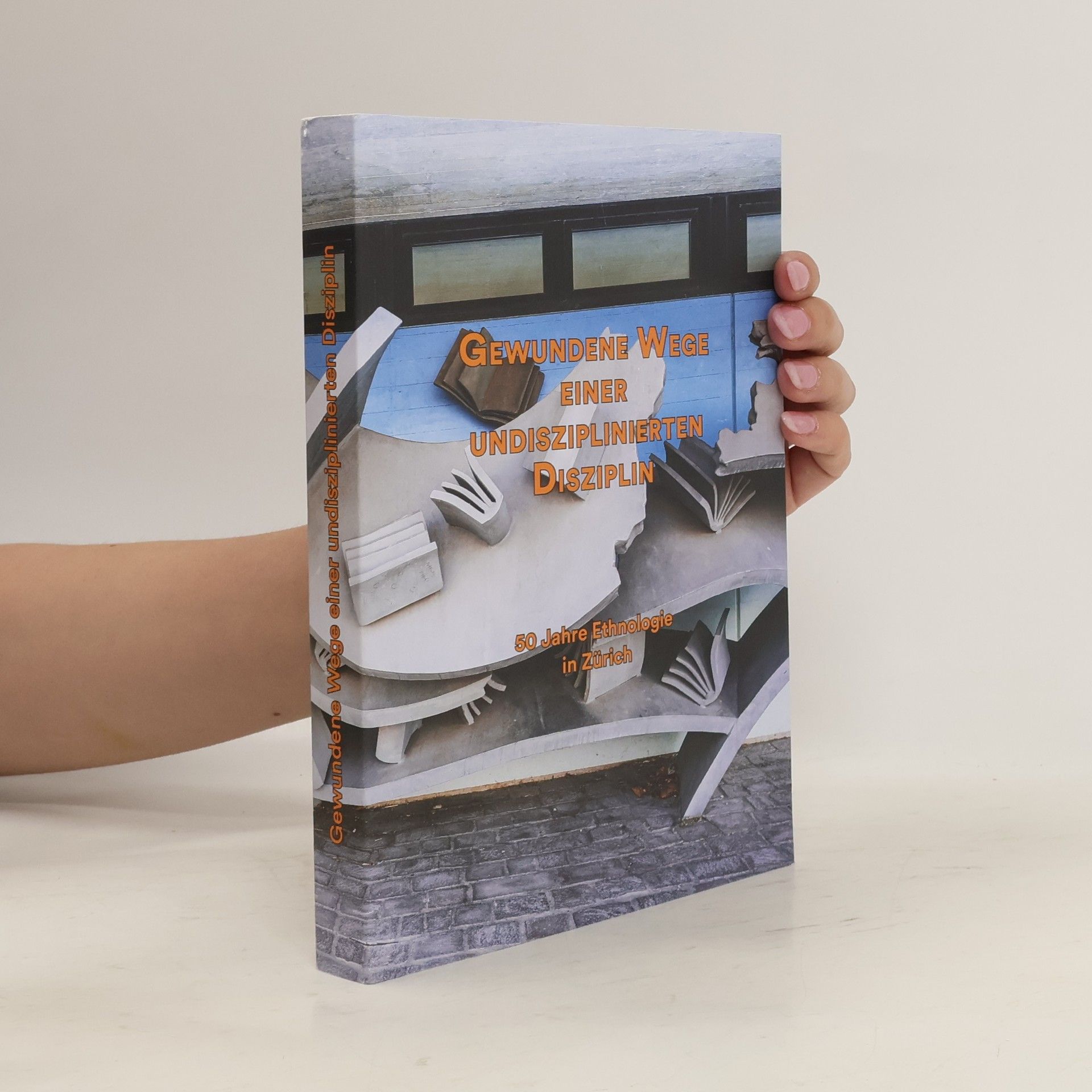 Autorenkollektiv Gewundene Wege einer undisziplinierten Disziplin