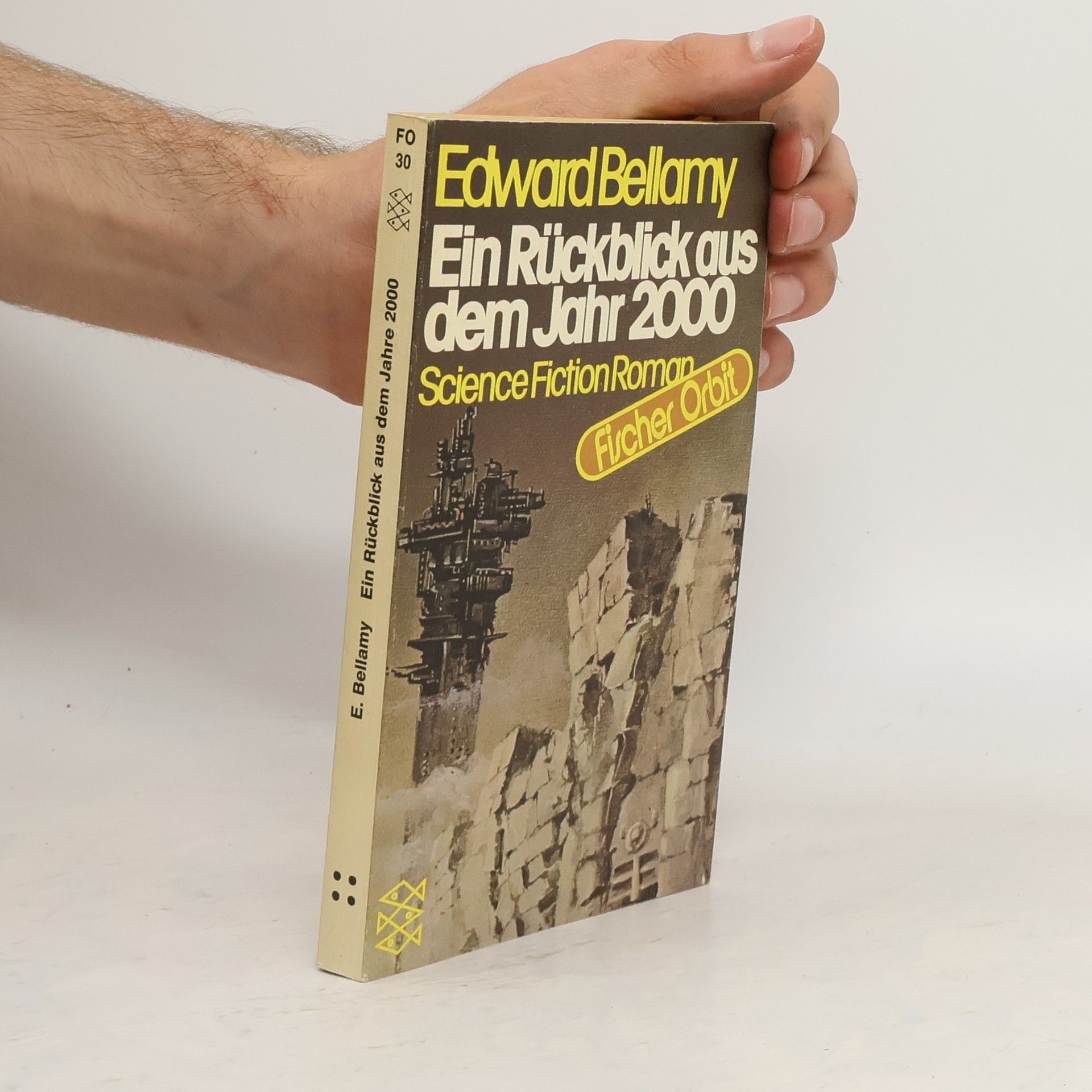 Edward Bellamy Ein Rückblick aus dem Jahre 2000 [zweitausend]