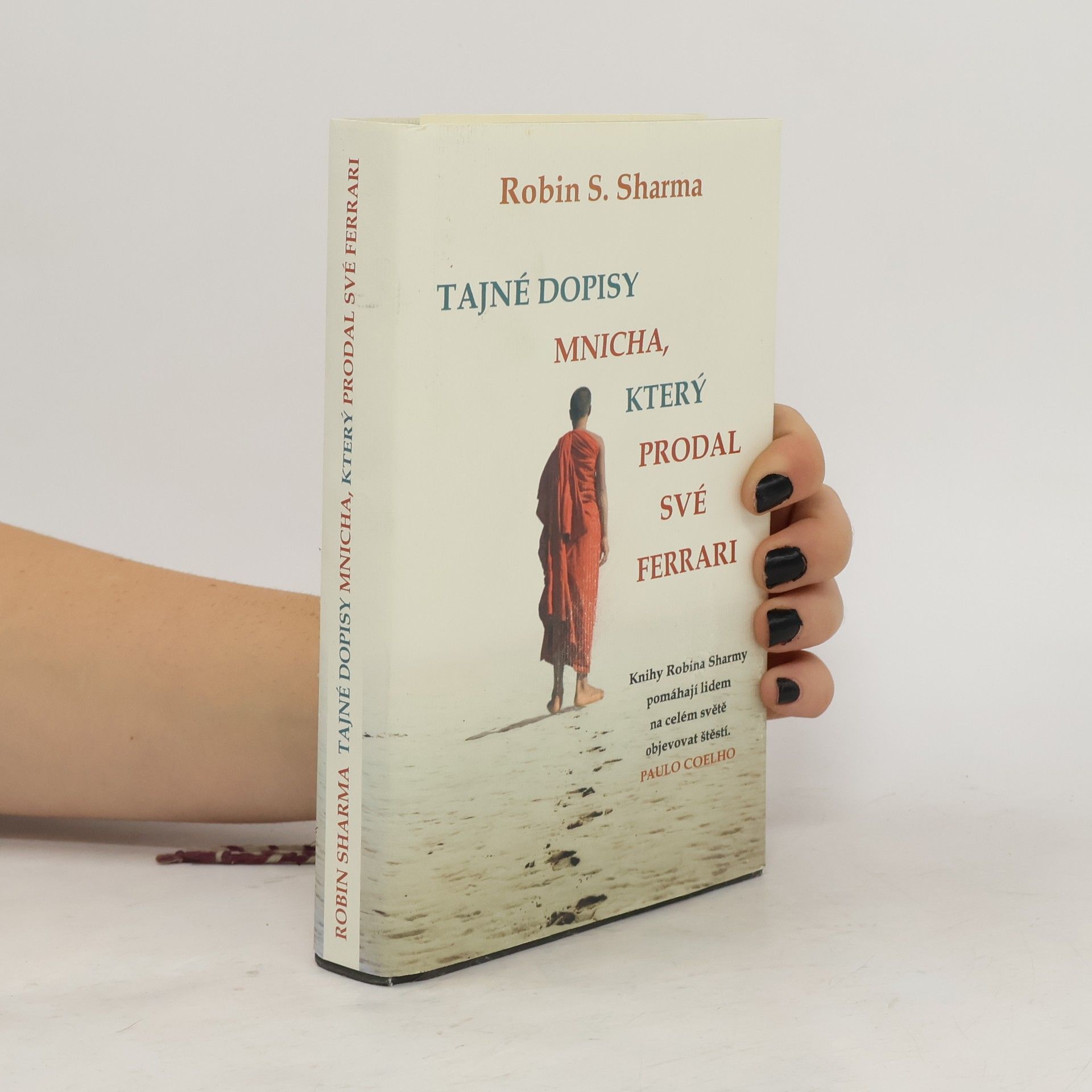 Robin Sharma Tajné dopisy mnicha, který prodal své ferrari