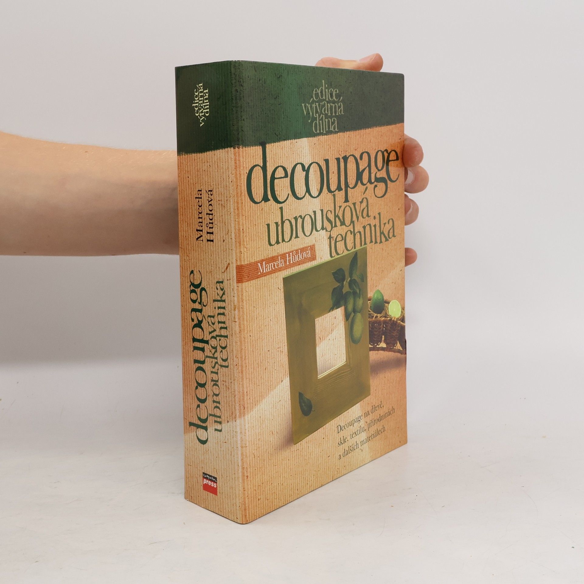 Marcela Hůdová Decoupage - Ubrousková technika