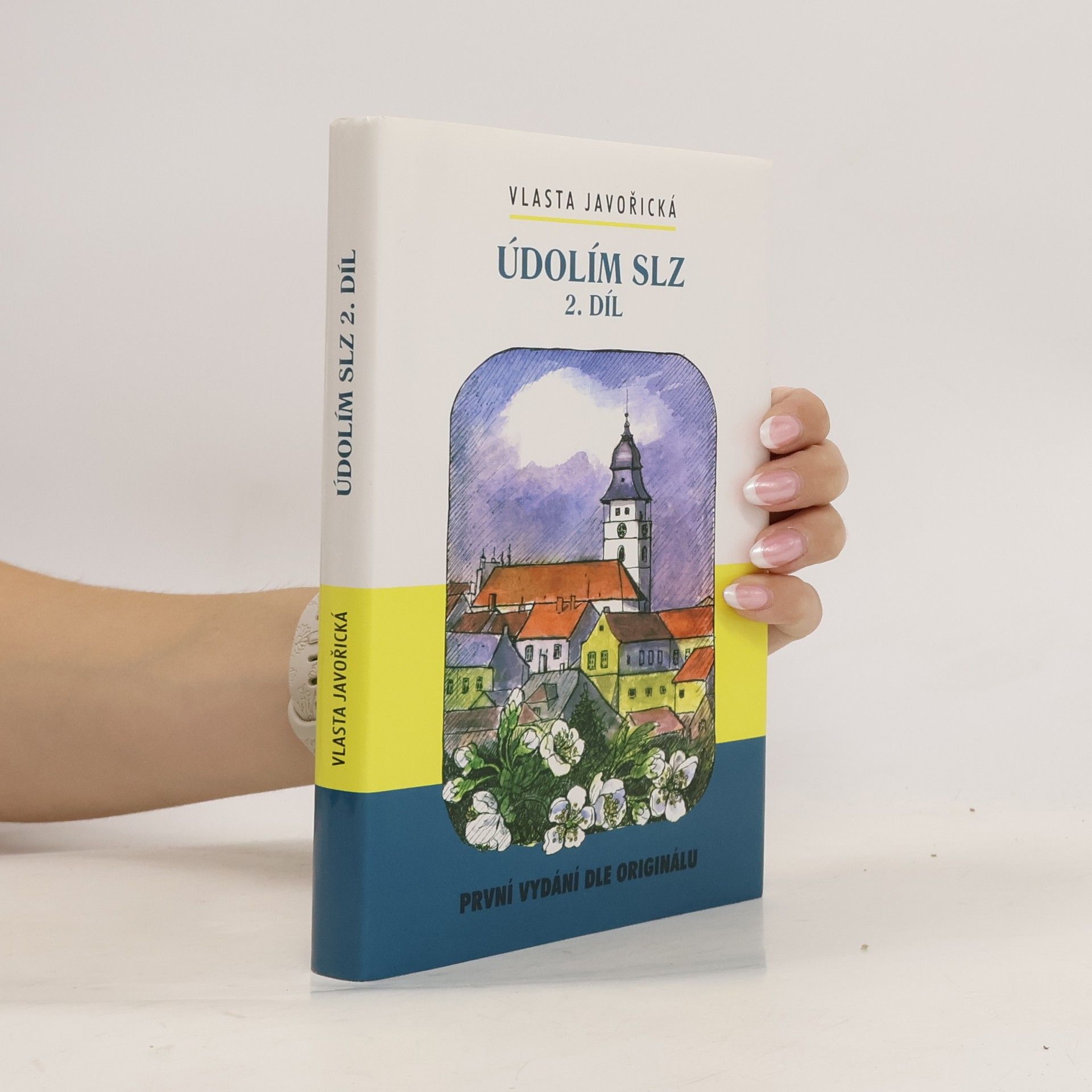 Vlasta Javořická Údolím slz. 2. díl