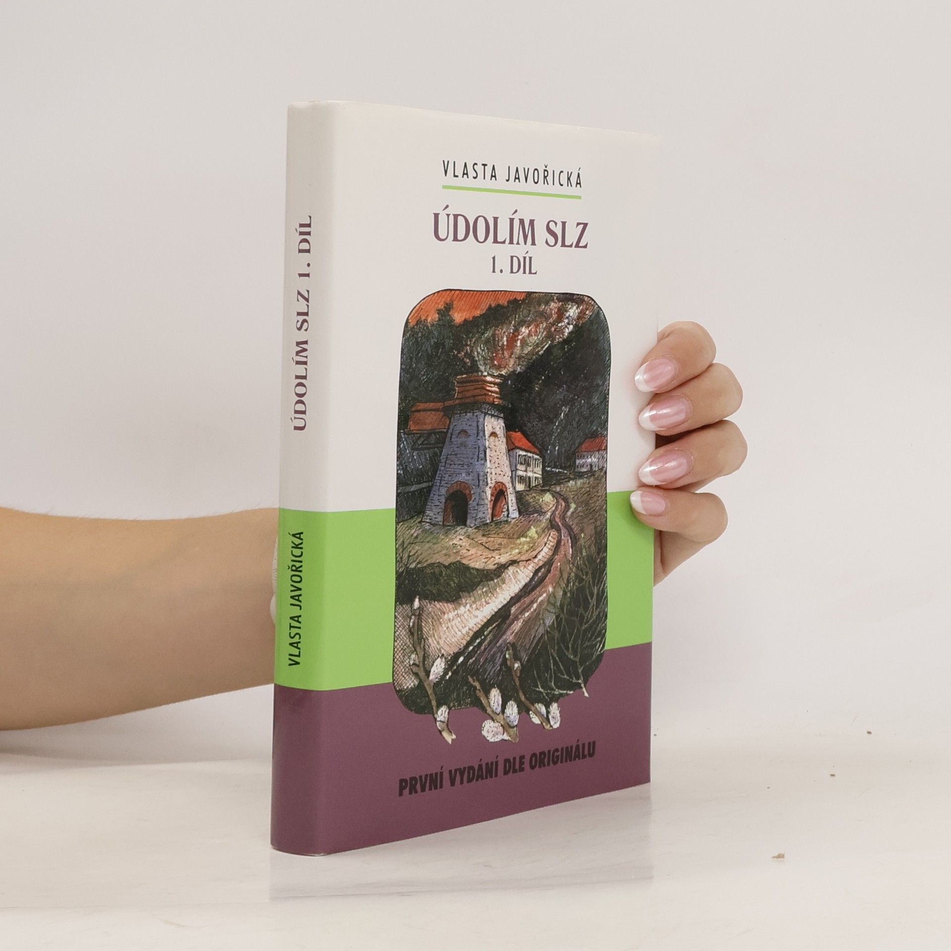 Vlasta Javořická Údolím slz. 1. díl