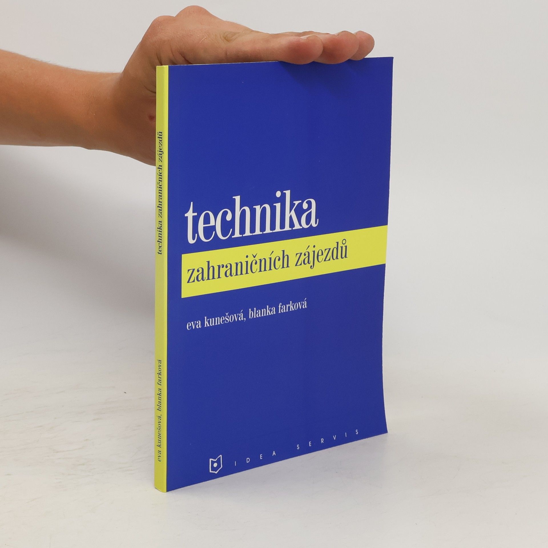 Eva Kunešová Technika zahraničních zájezdů