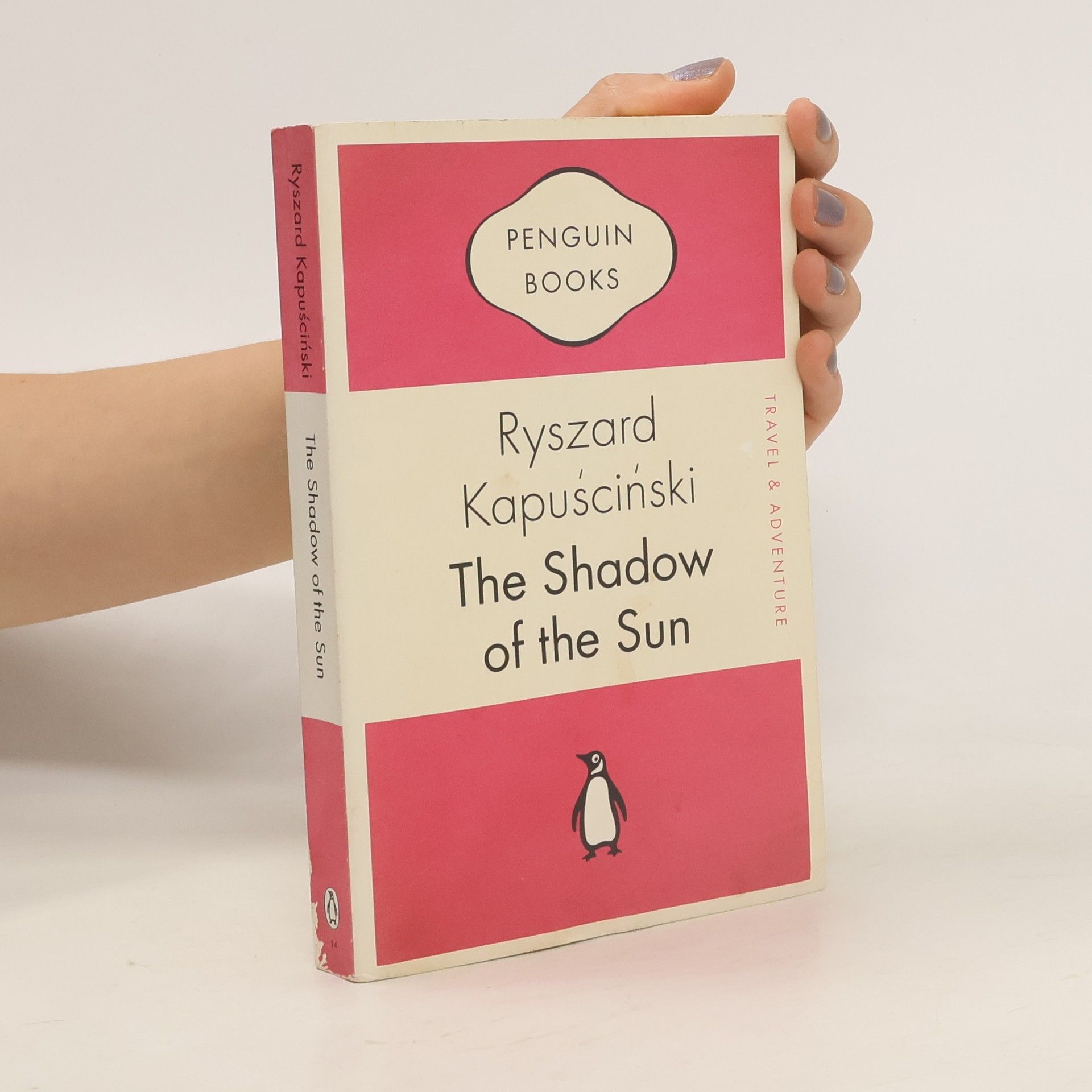 Ryszard Kapuściński The Shadow of the Sun
