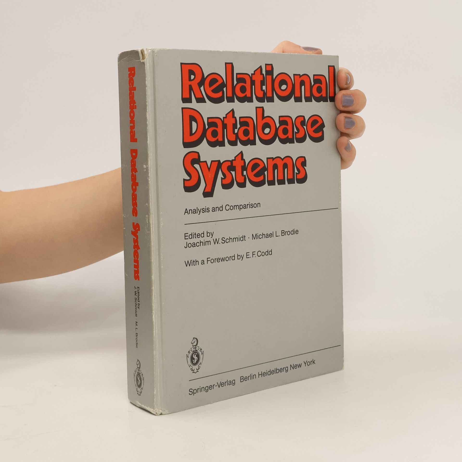 Joachim K. H. W. Schmidt Relational Database Systems