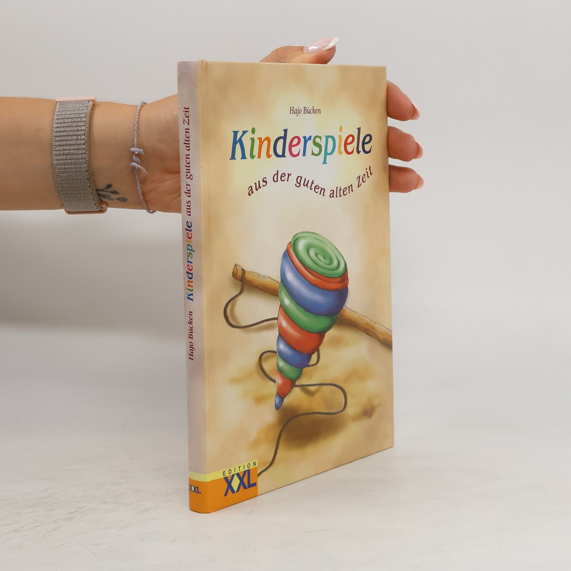 Hajo Bücken Kinderspiele aus der guten alten Zeit