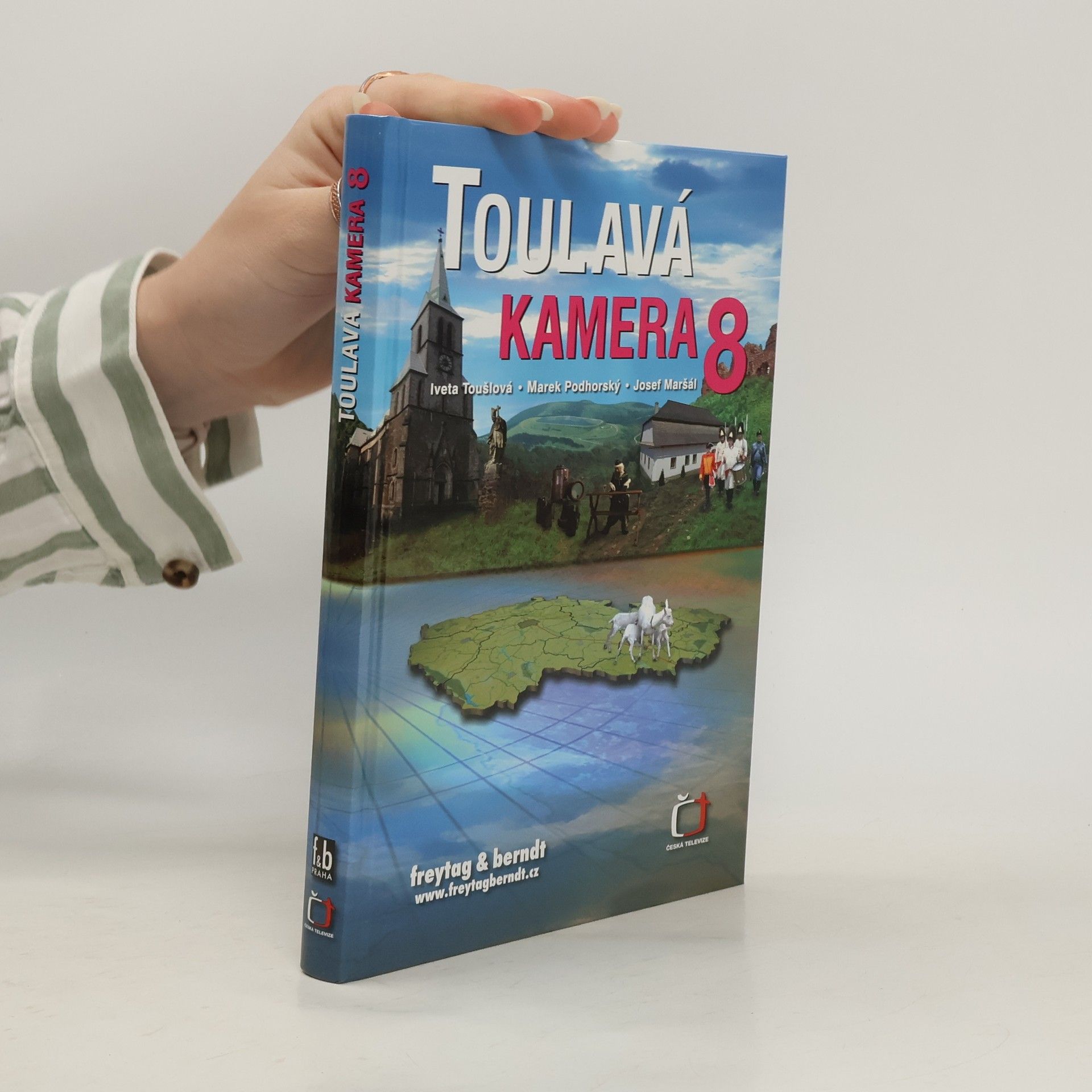Iveta Toušlová Toulavá kamera 8